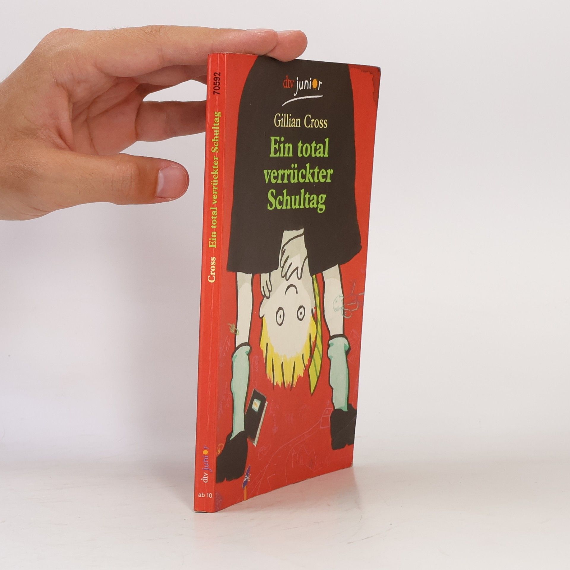 Gillian Cross Ein total verrückter Schultag