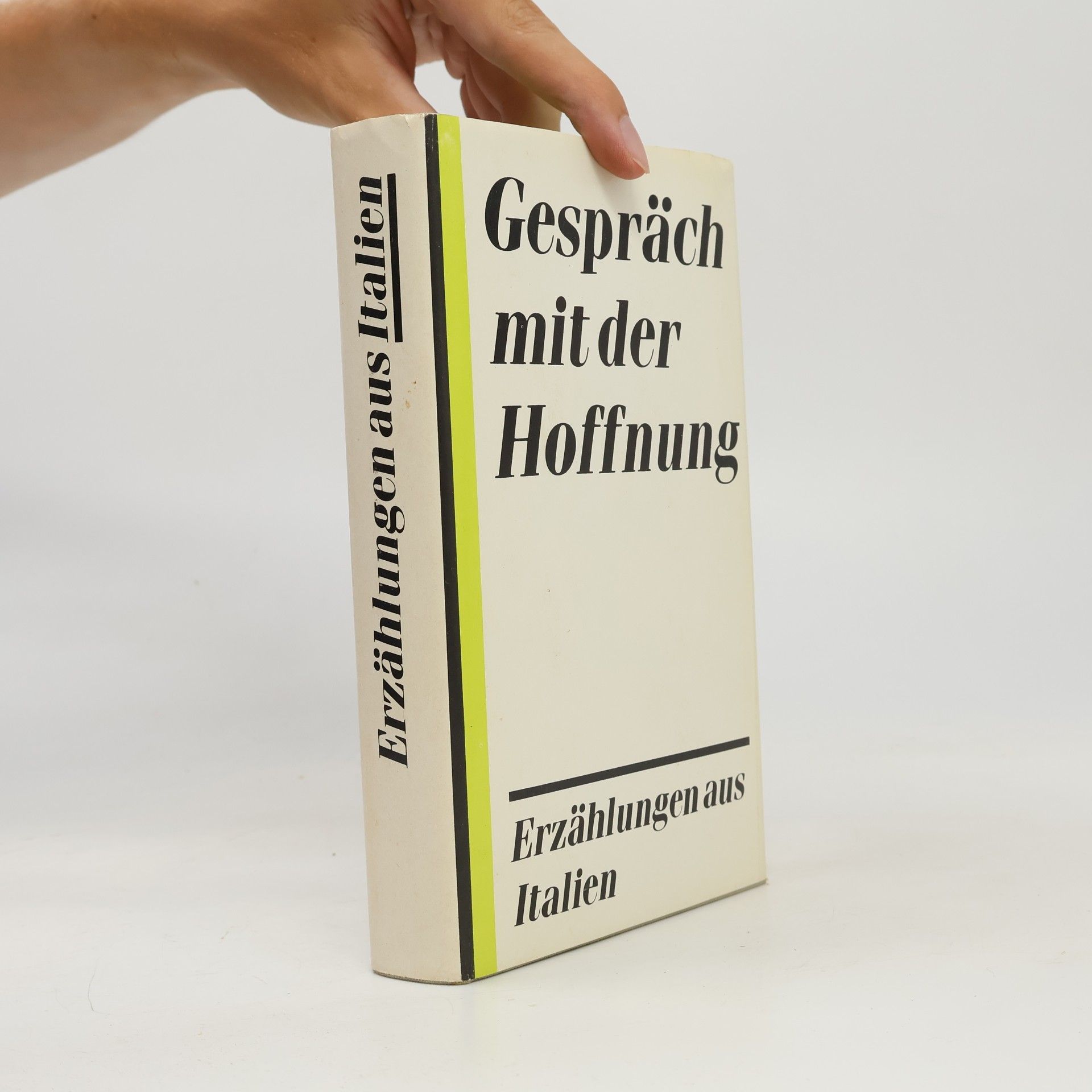 Autorenkollektiv Gespräch mit der Hoffnung. Erzählungen aus Italien