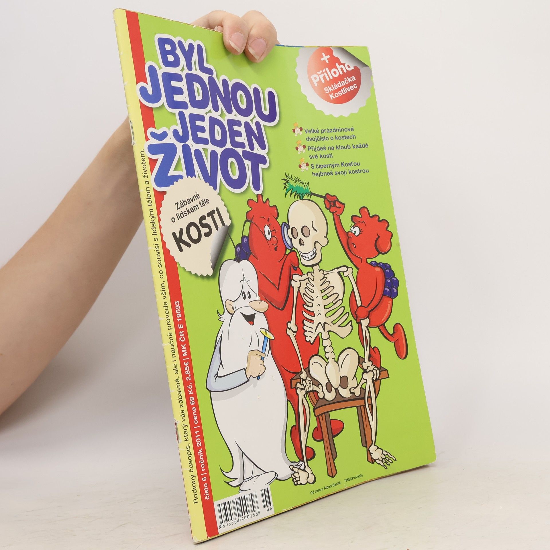 Kolektiv autorů Byl jednou jeden život. Kosti