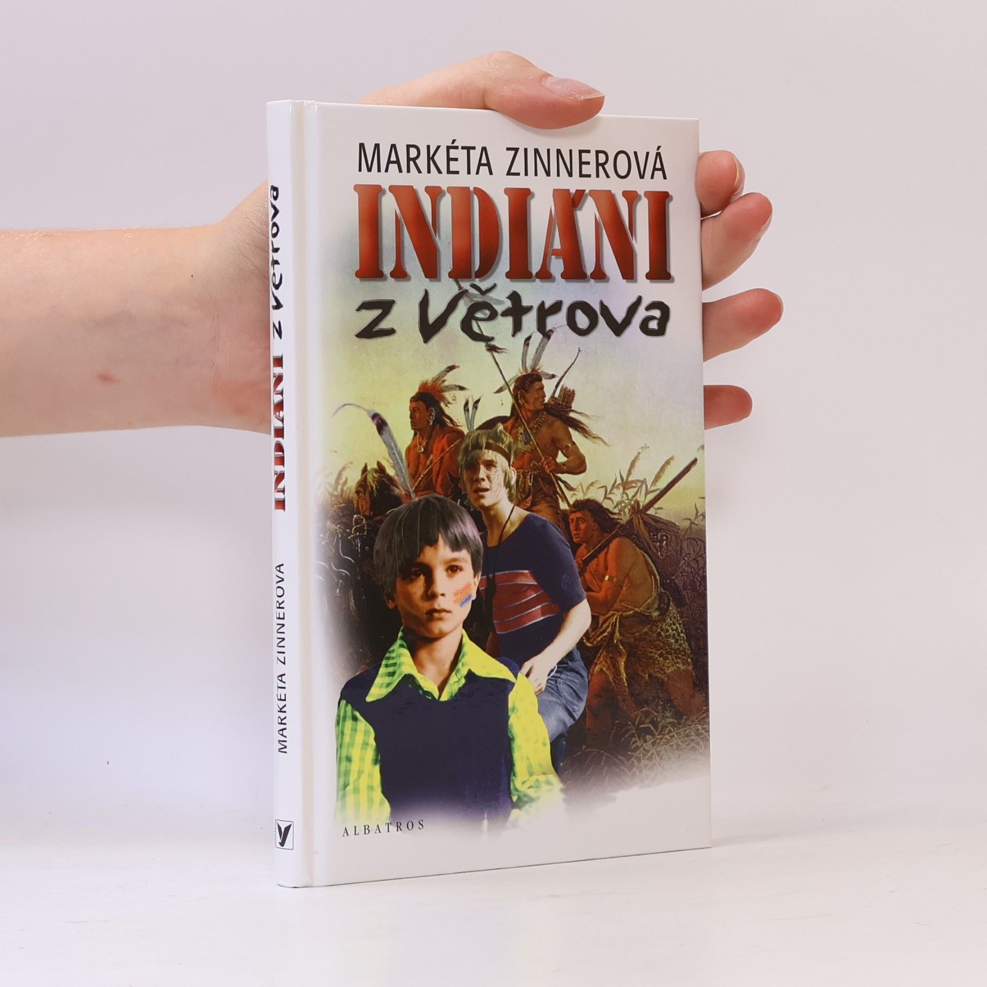 Markéta Zinnerová Indiáni z Větrova
