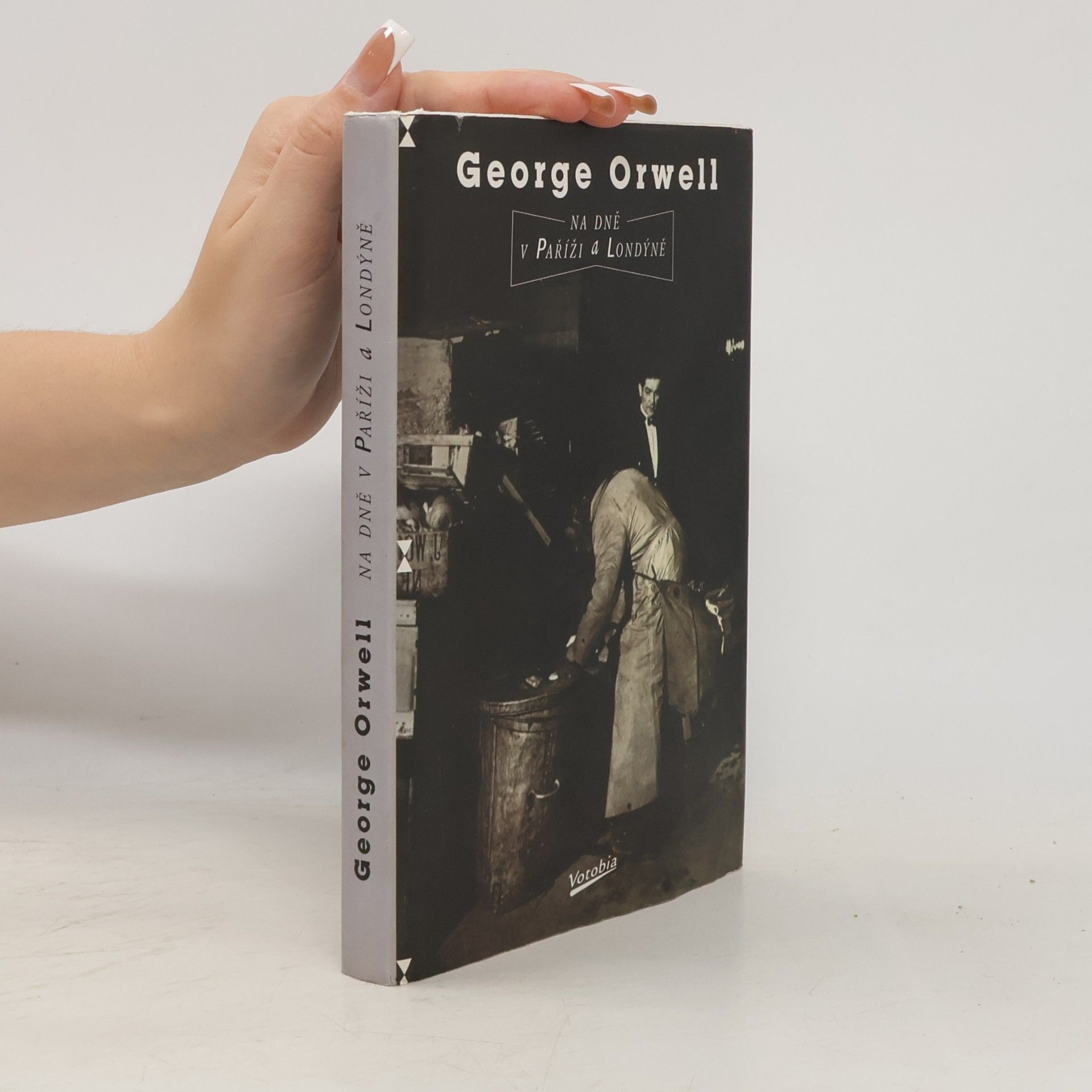 George Orwell Na dně v Paříži a Londýně