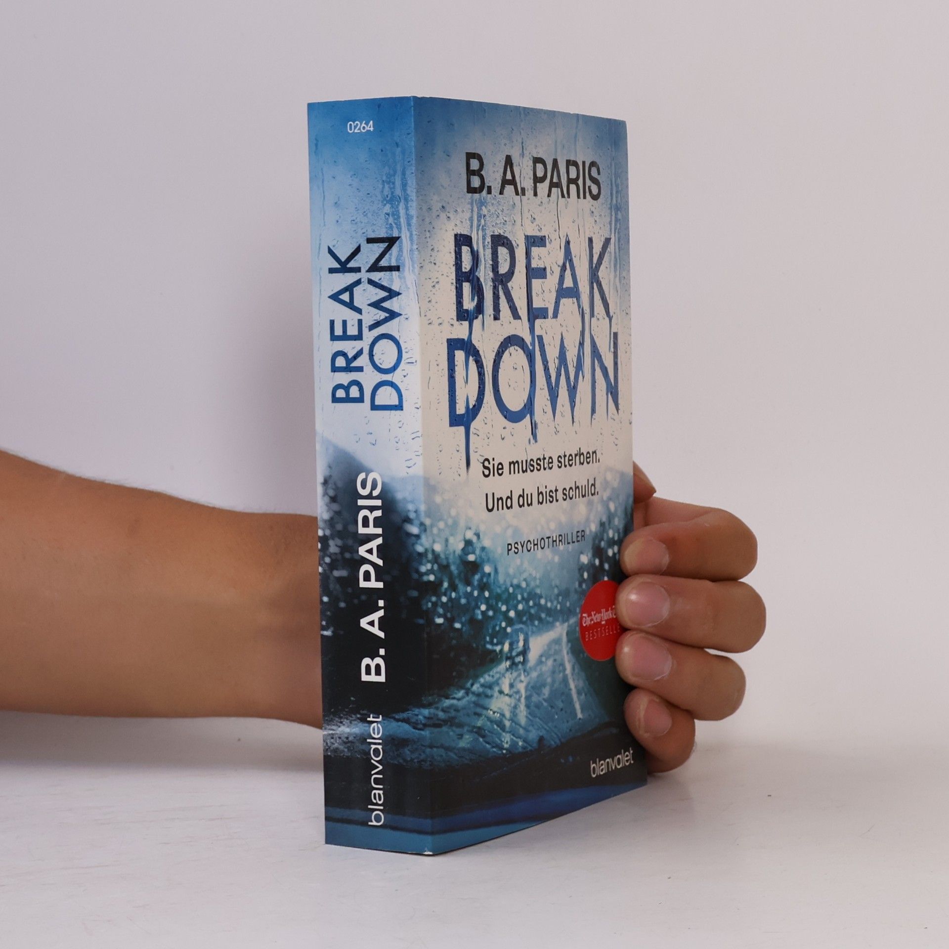 B.A. Paris Breakdown. Sie musste sterben. Und du bist schuld