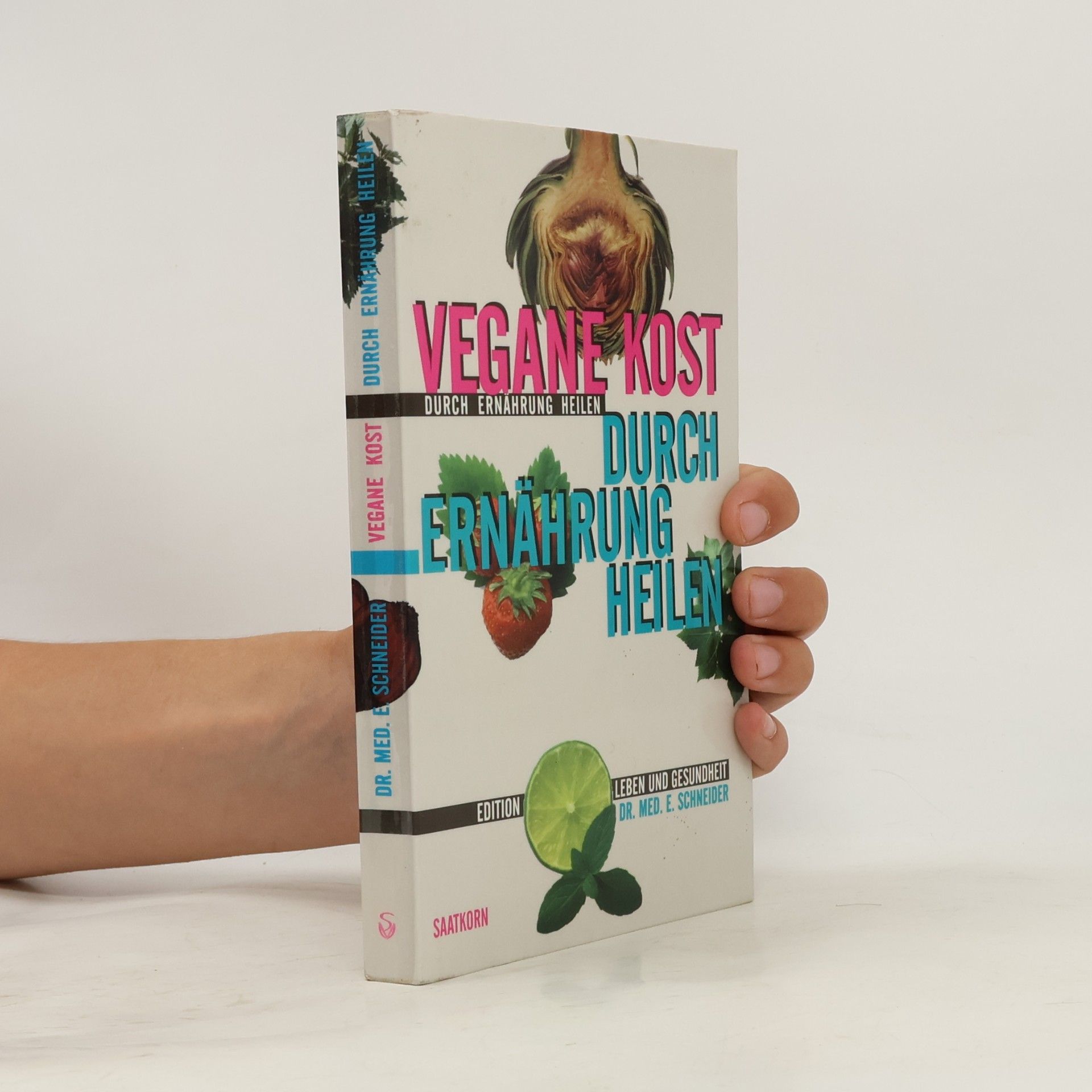 Ernst Schneider Vegane Kost