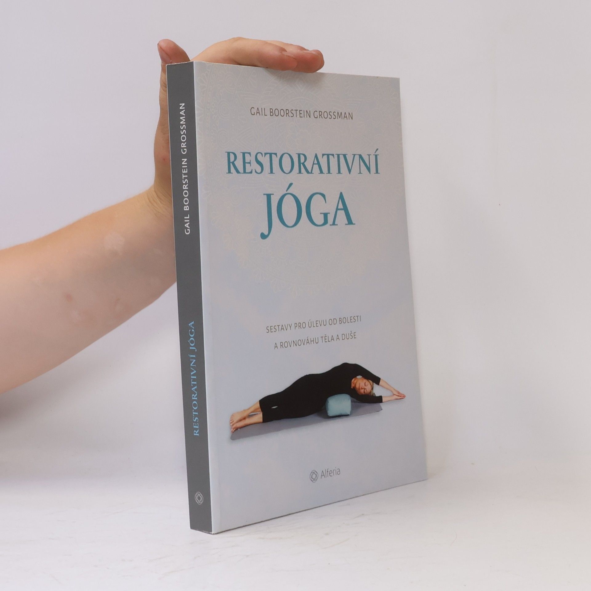 Gail Boorstein Grossman Restorativní jóga