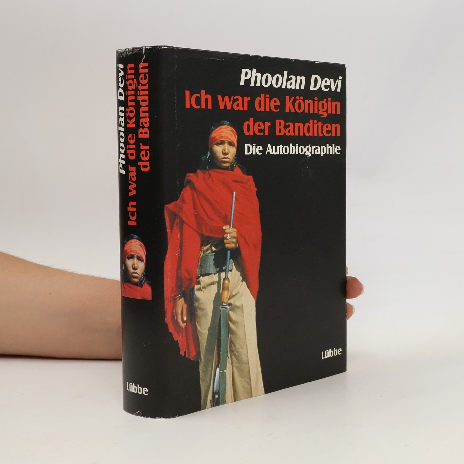 Phoolan Devi Ich war die Königin der Banditen