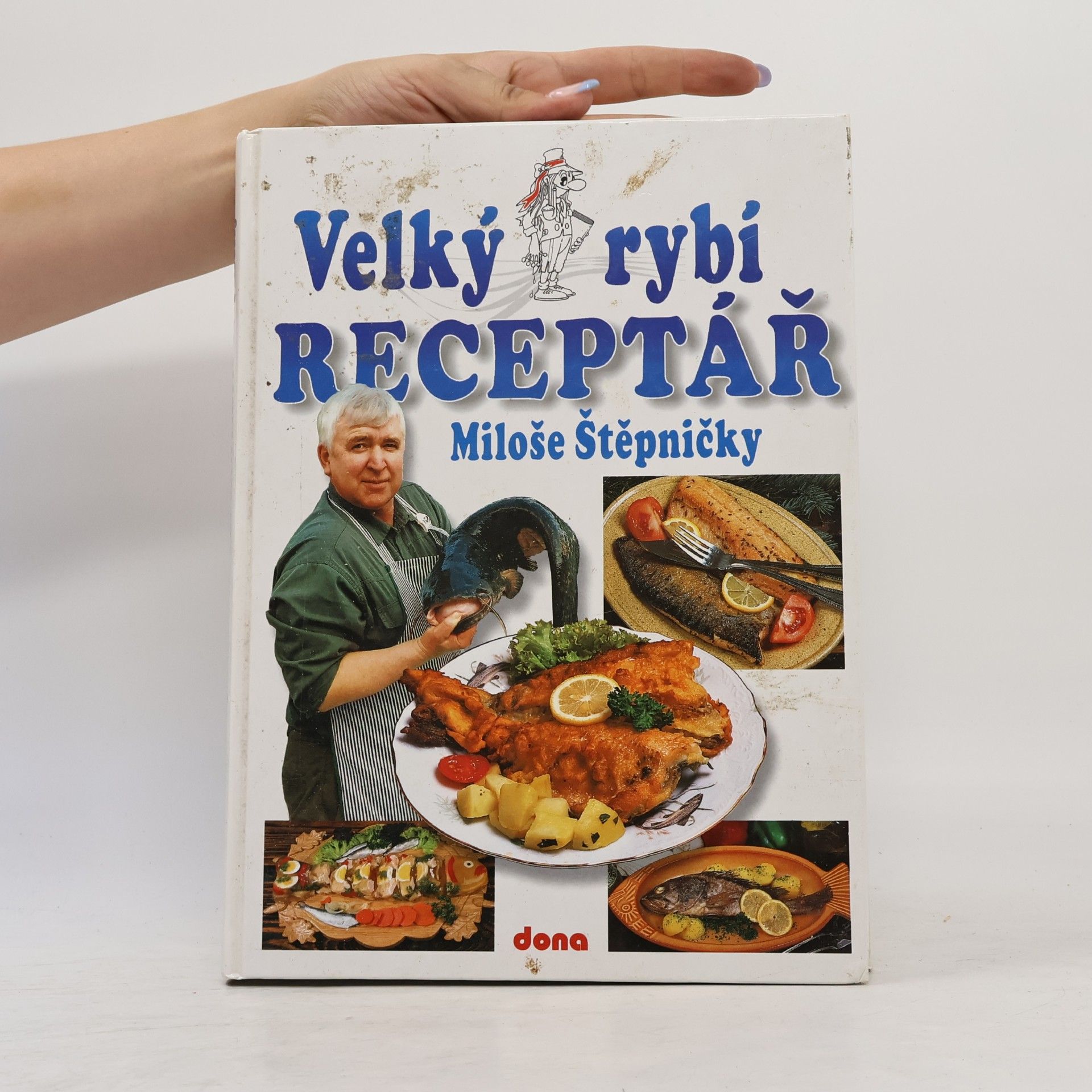 Miloš Štěpnička Velký rybí receptář