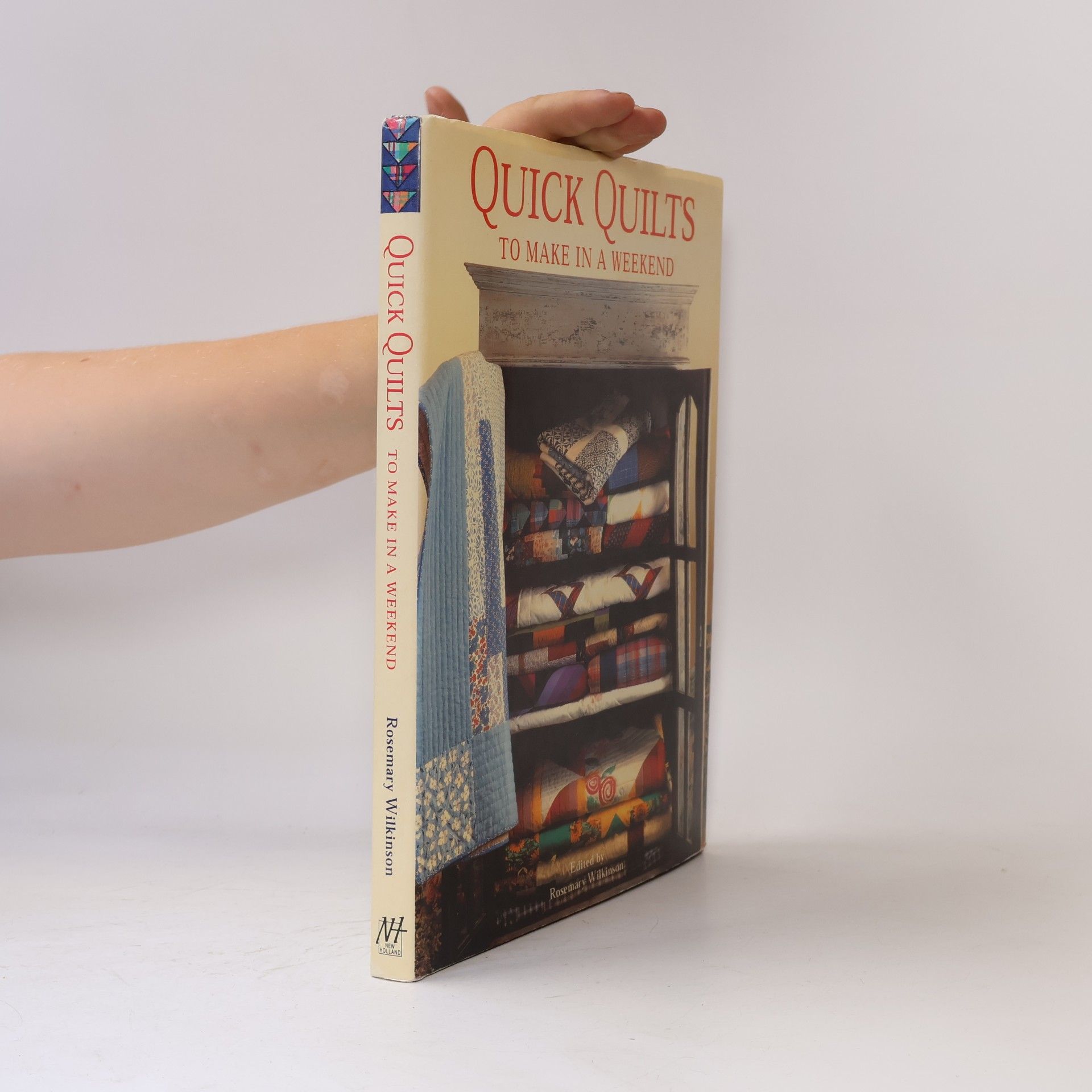 Rosemary Wilkinson Quick Quilts to Make in a Weekend