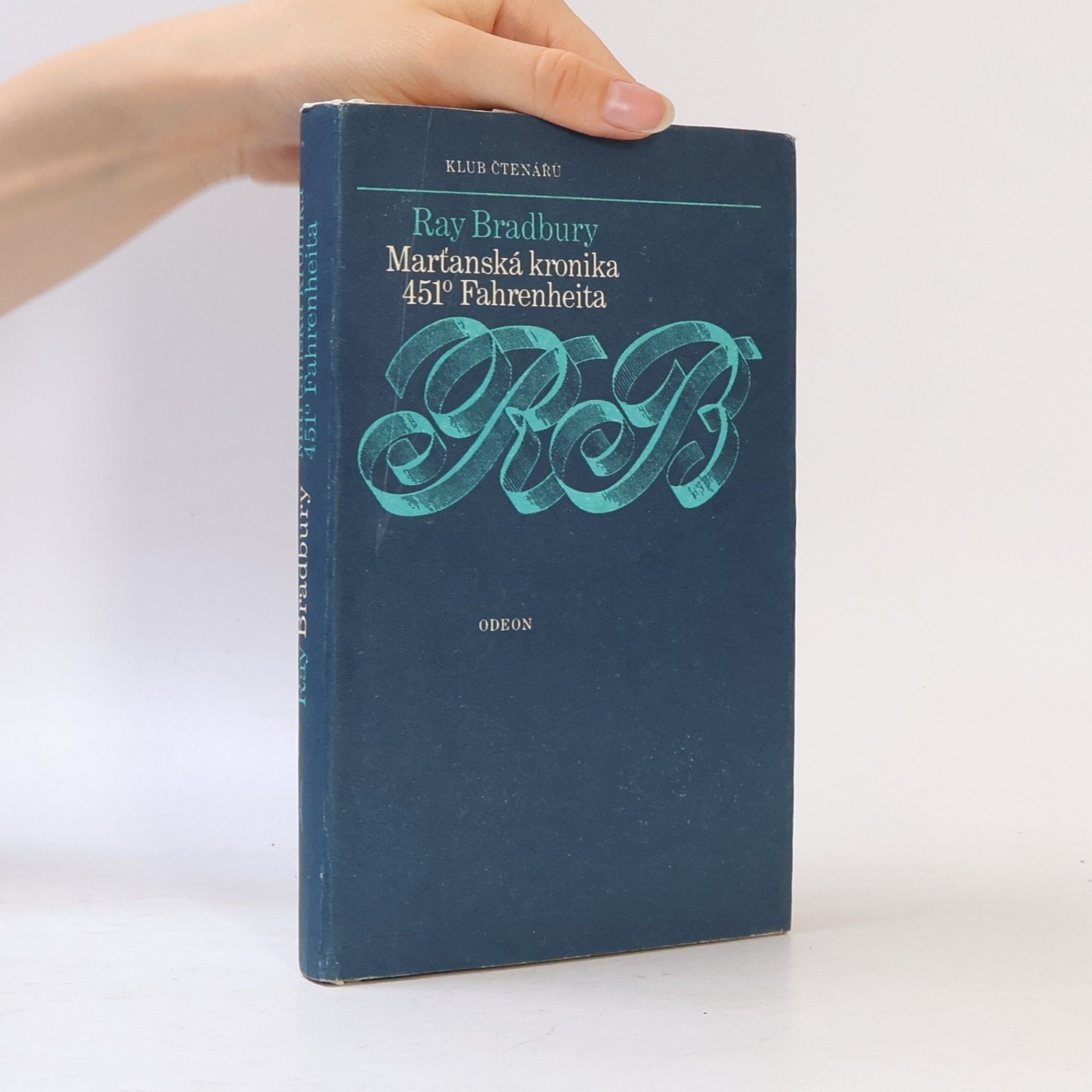Ray Bradbury Marťanská kronika. 451° Fahrenheita