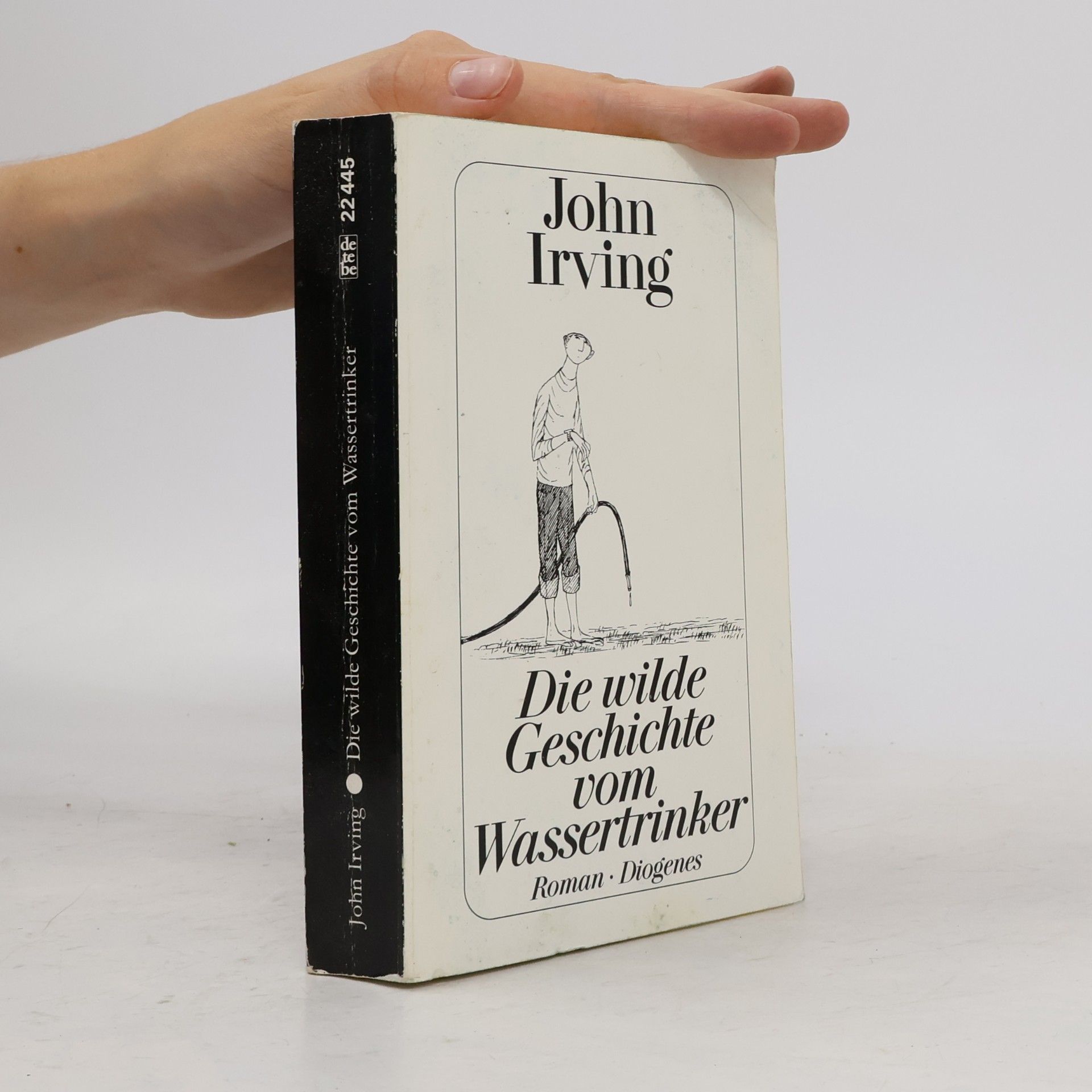John Irving Die wilde Geschichte vom Wassertrinker