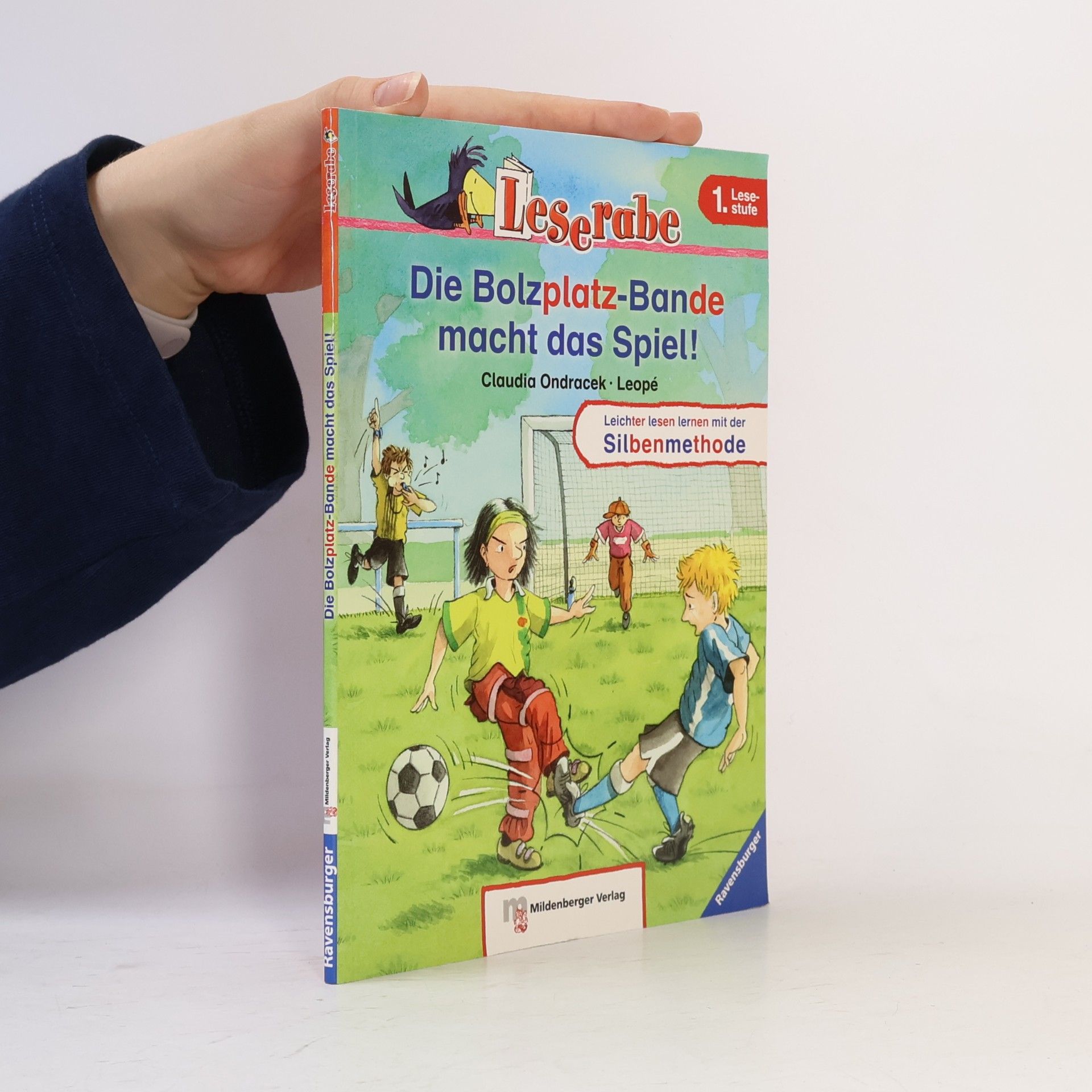 Claudia Ondracek Die Bolzplatz-Bande macht das Spiel!, Schulausgabe