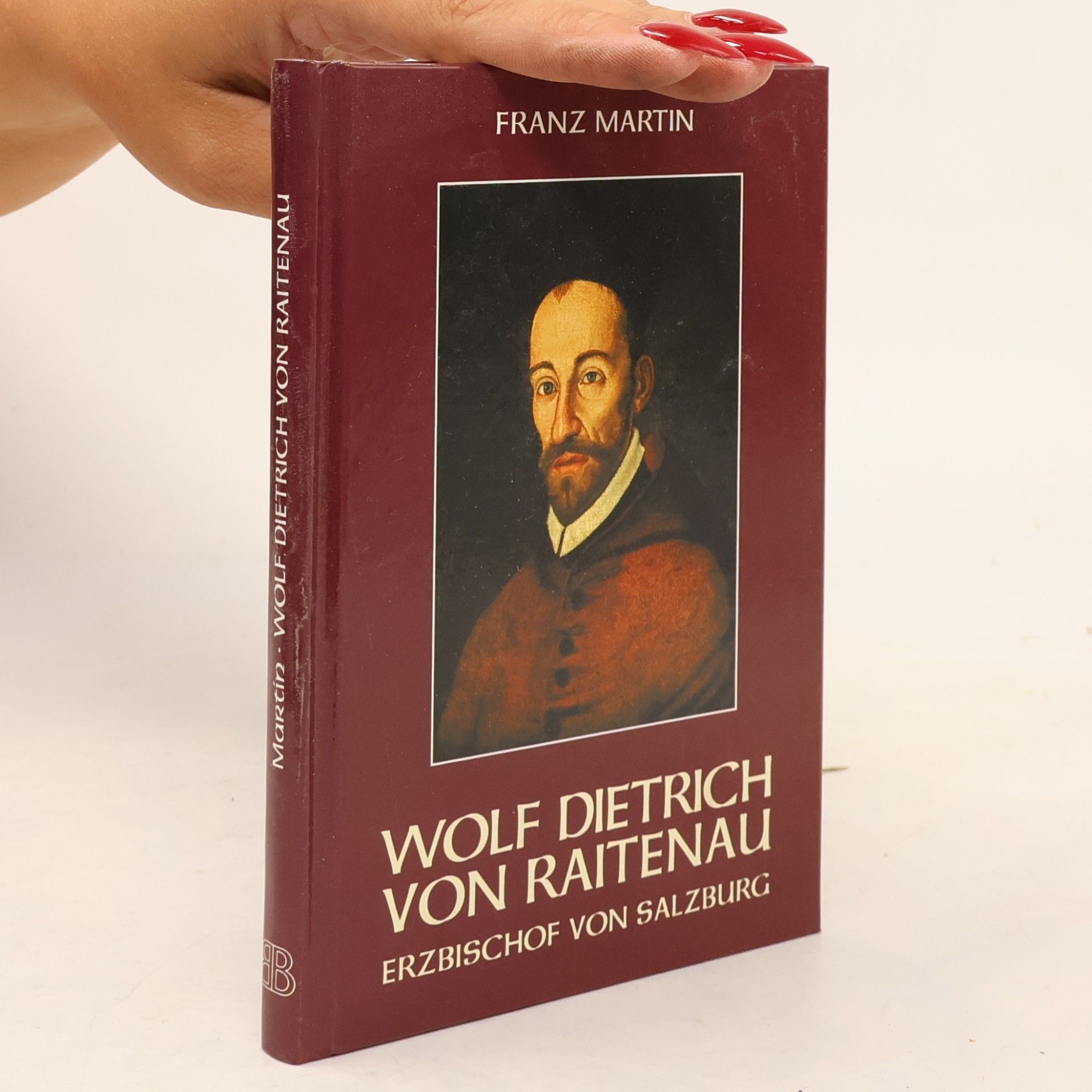 Franz-Martin Willizil Wolf Dietrich von Raitenau