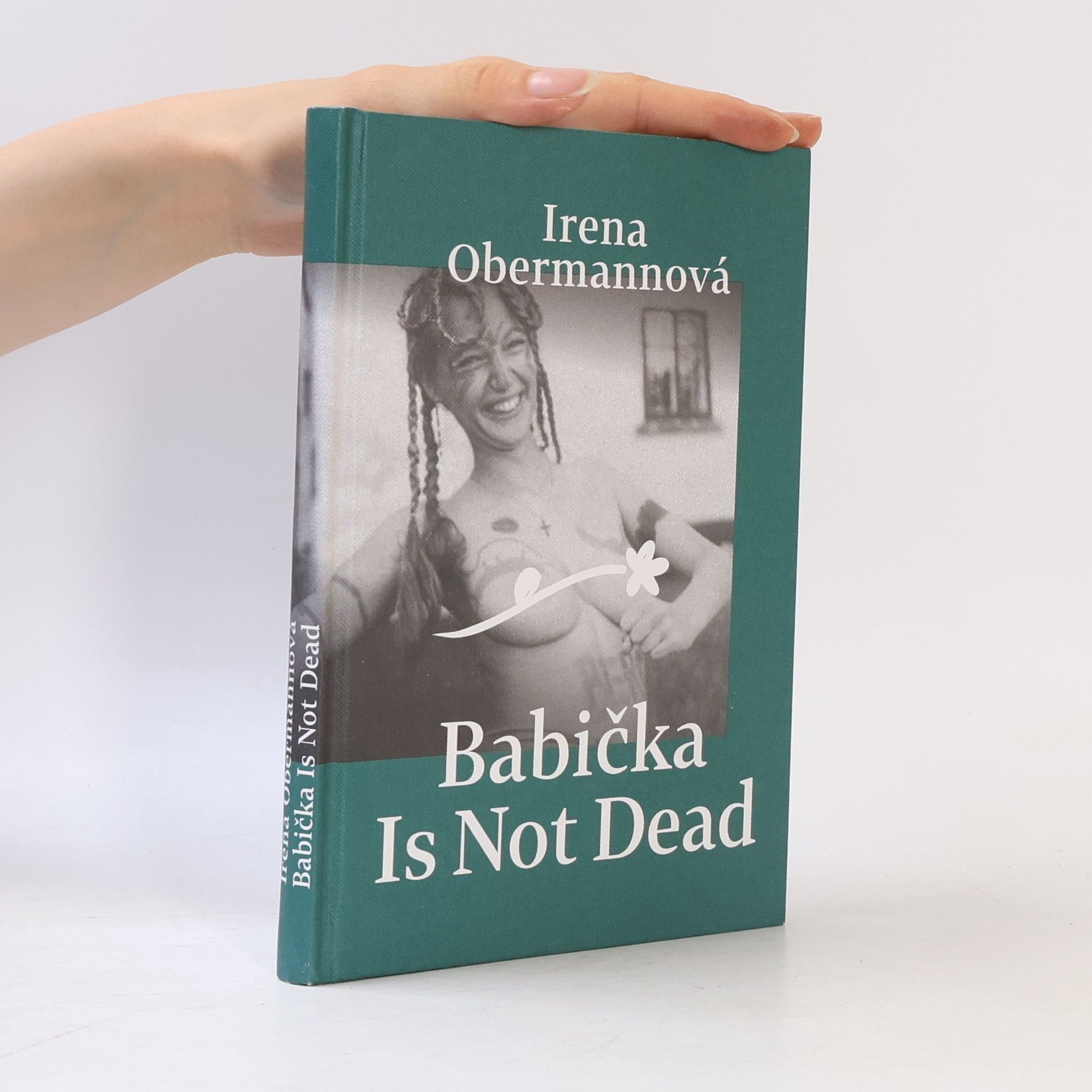 Irena Obermannová Babička is not dead