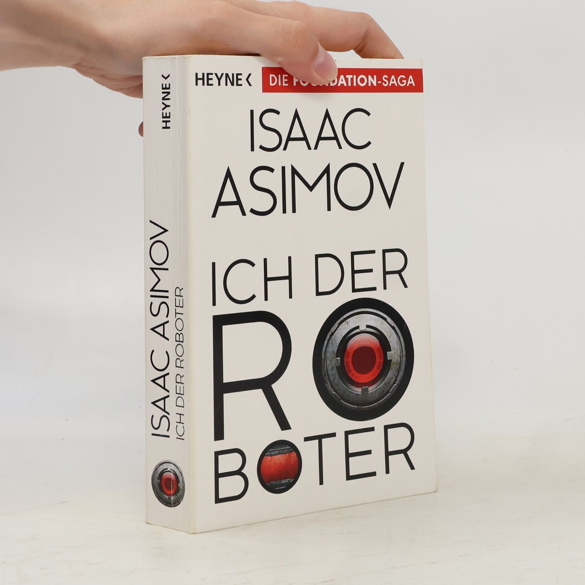 Isaac Asimov Ich, der Roboter