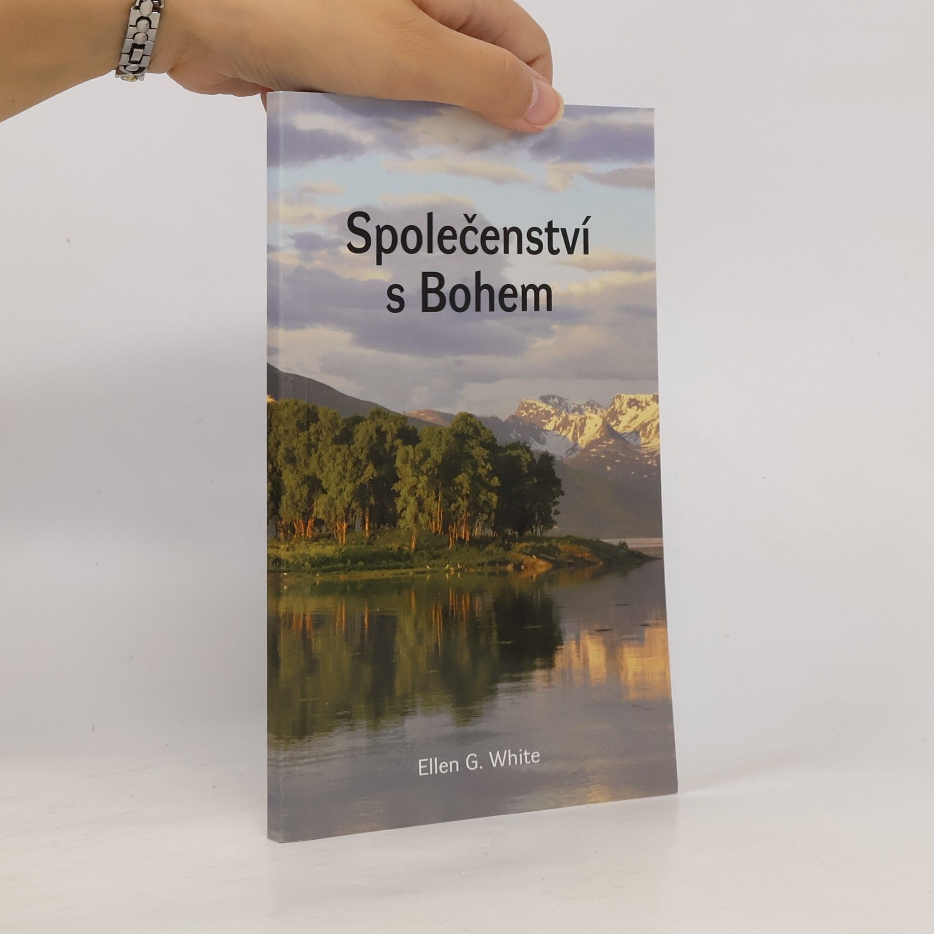Ellen Gould Harmon White Společenství s bohem