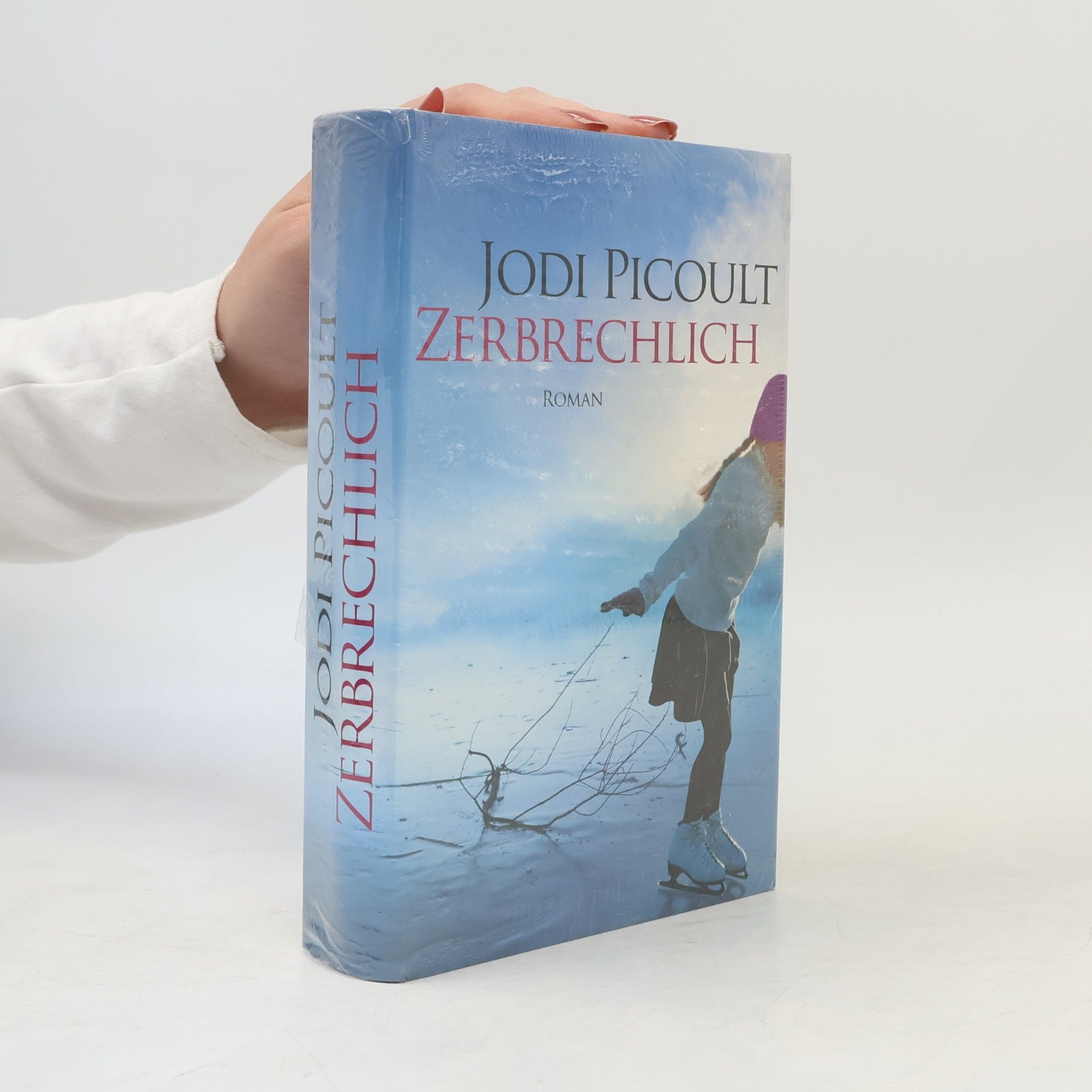 Jodi Picoult Zerbrechlich