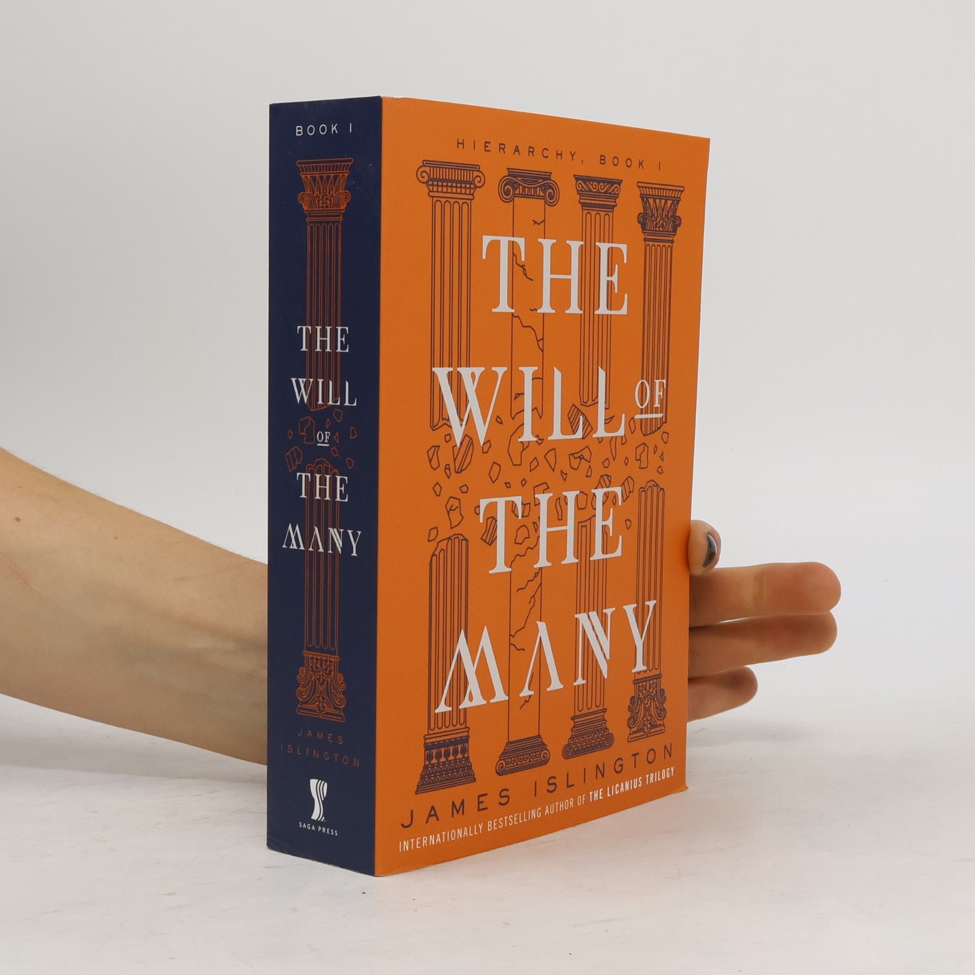 James Islington Hierarchy - 1: The Will of the Many