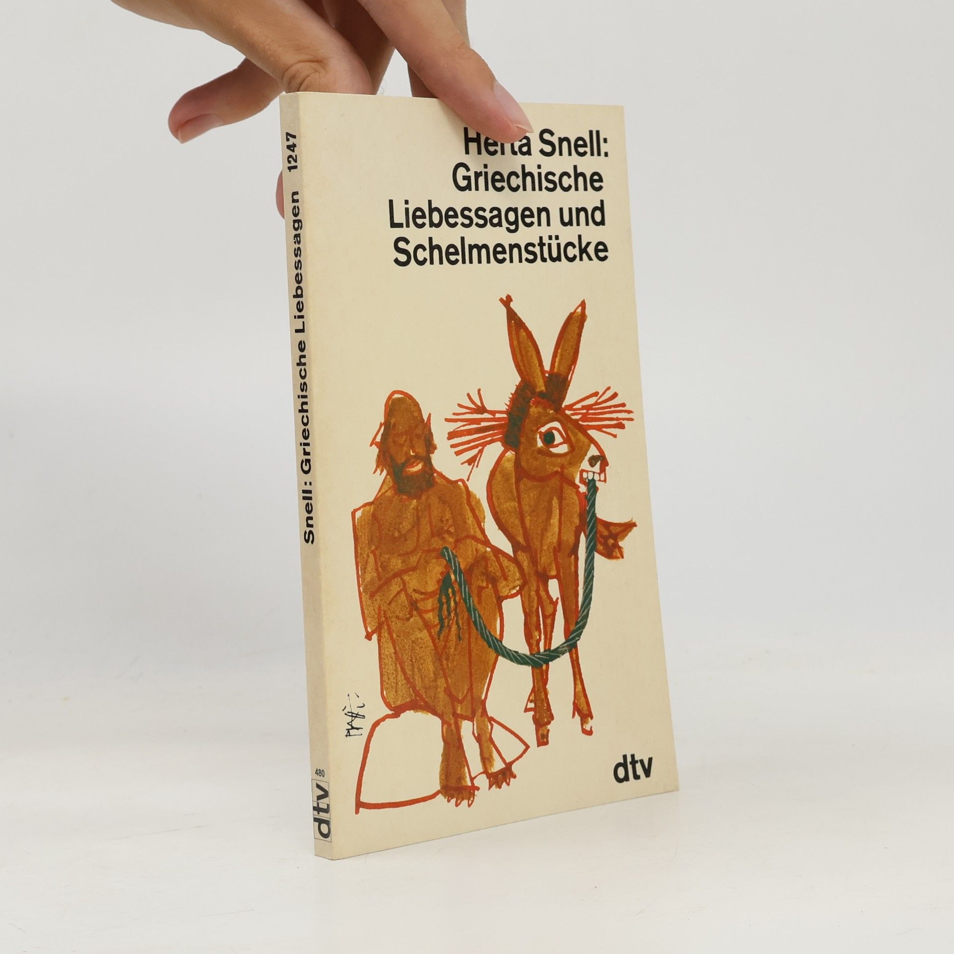 Herta Snell Griechische Liebessagen und Schelmenstücke