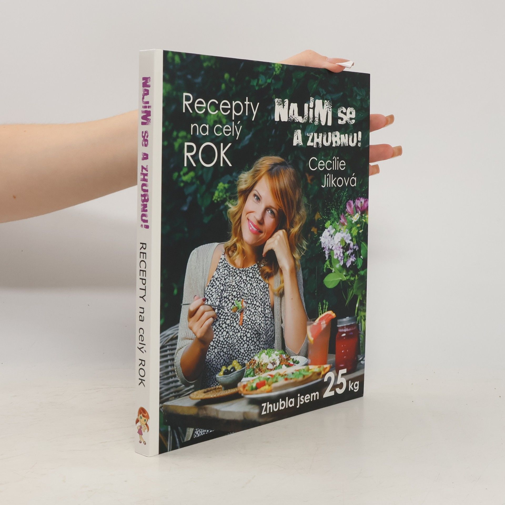 Cecílie Jílková Najím se a zhubnu! Recepty na celý rok