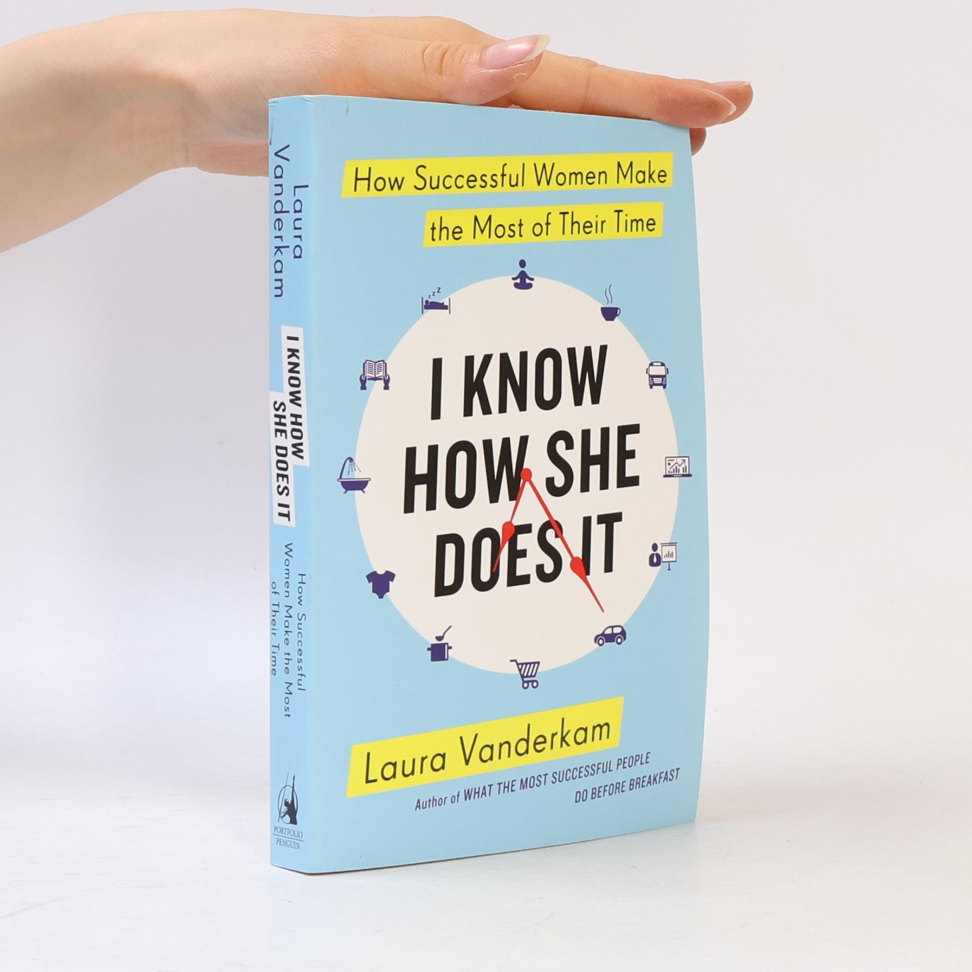 Laura Vanderkam I Know How She Does It