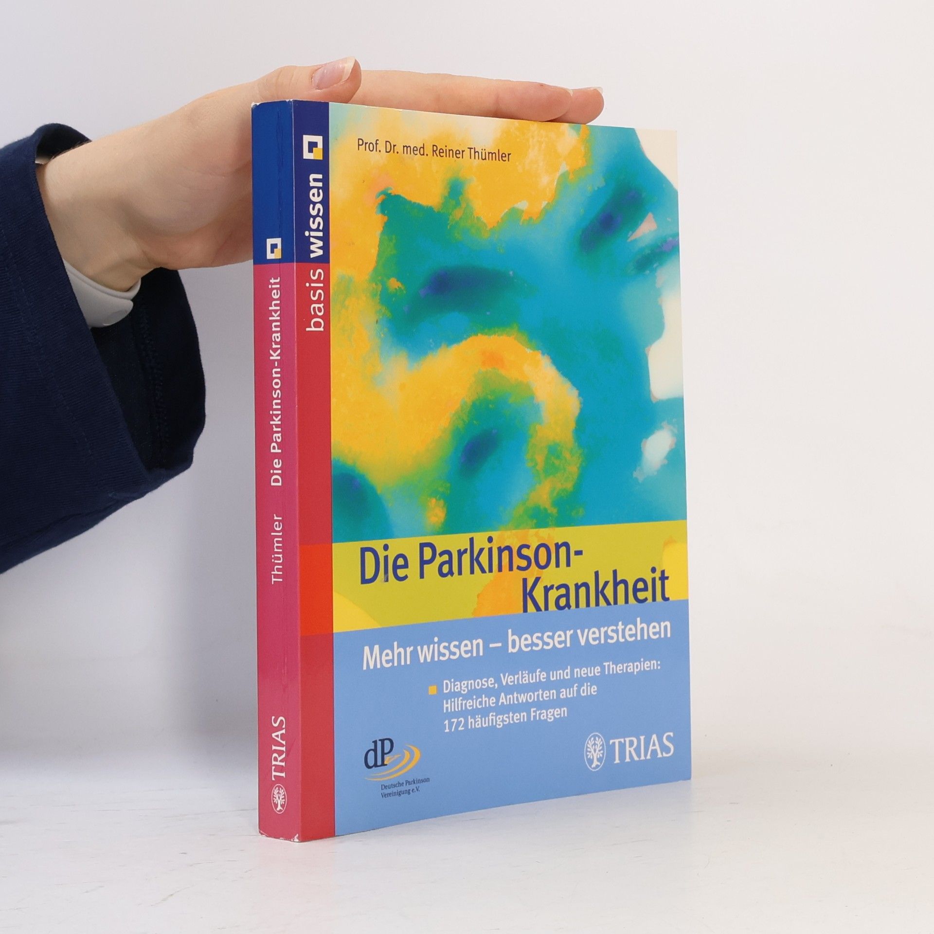 Reiner Thümler Die Parkinson-Krankheit