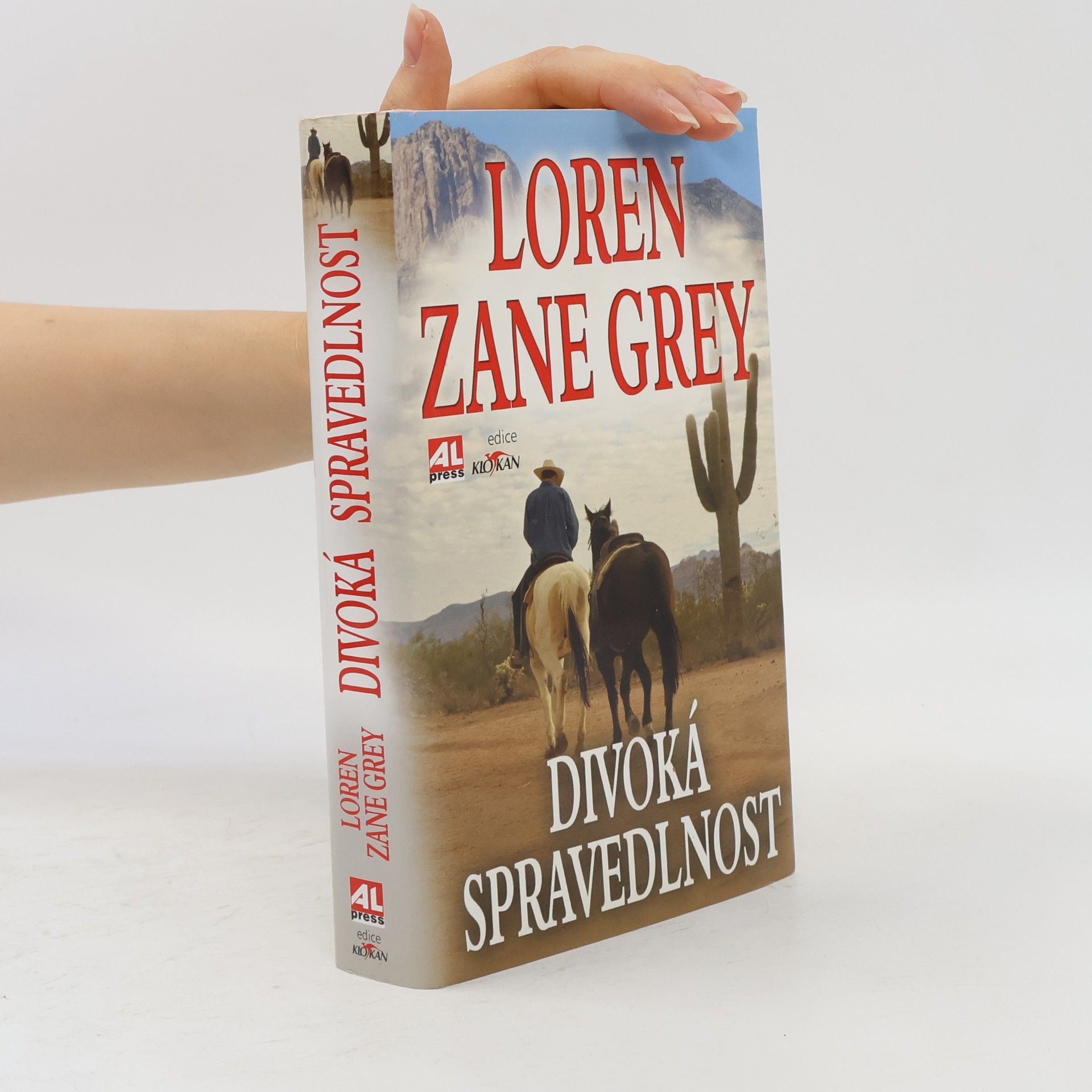 Loren Zane Grey Divoká spravedlnost