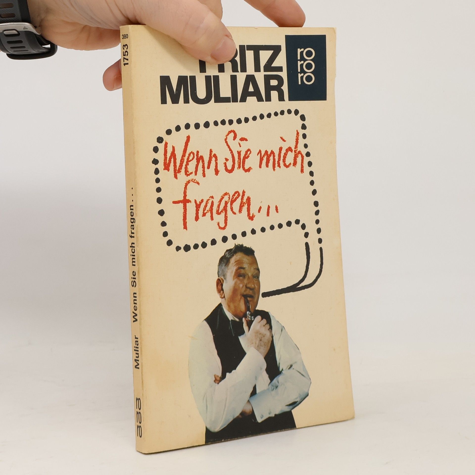 Fritz Muliar Wenn Sie mich fragen ...