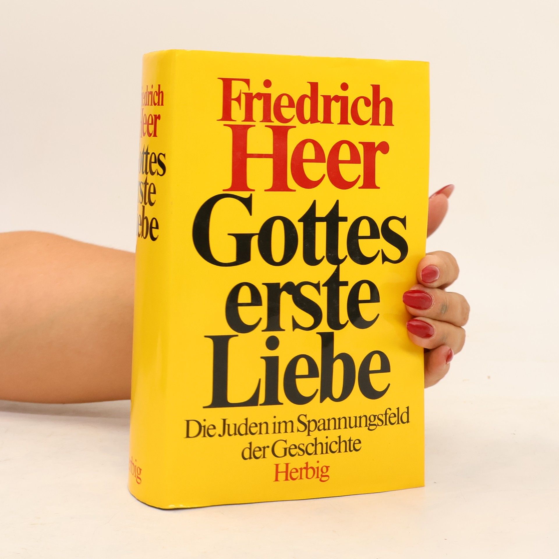 Friedrich Heer Gottes erste Liebe