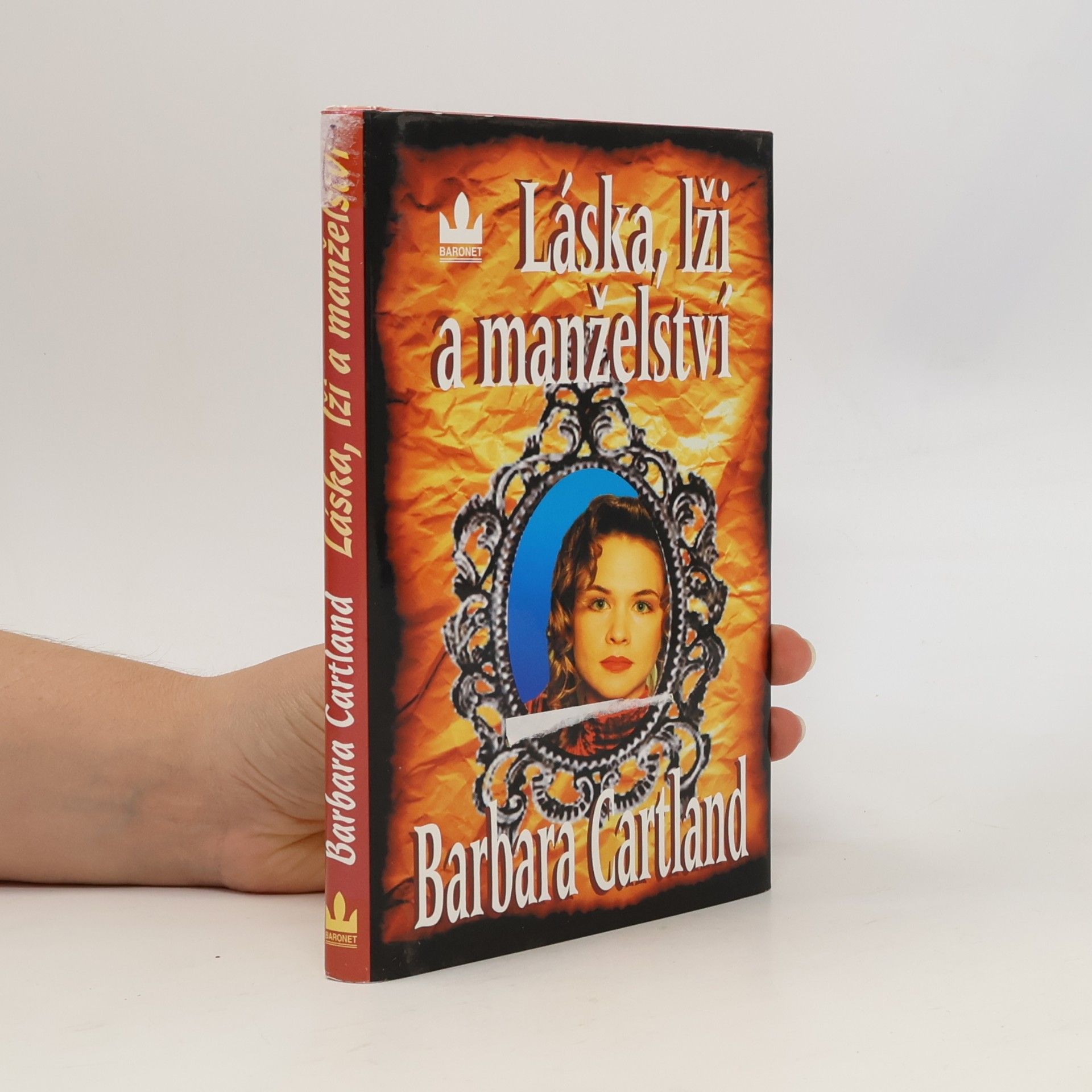 Barbara Cartland Láska, lži a manželství