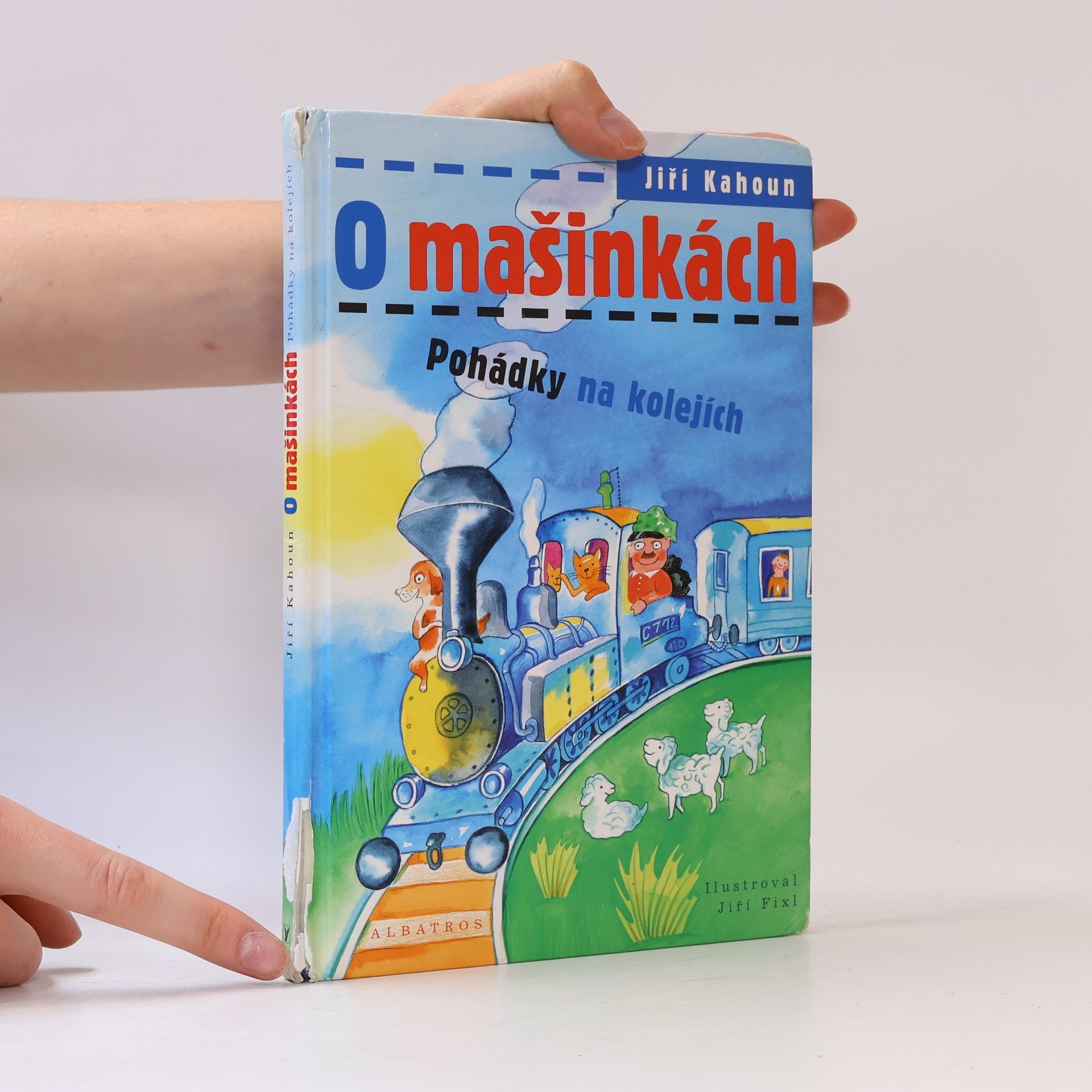 Jiří Kahoun O mašinkách. Pohádky na kolejích
