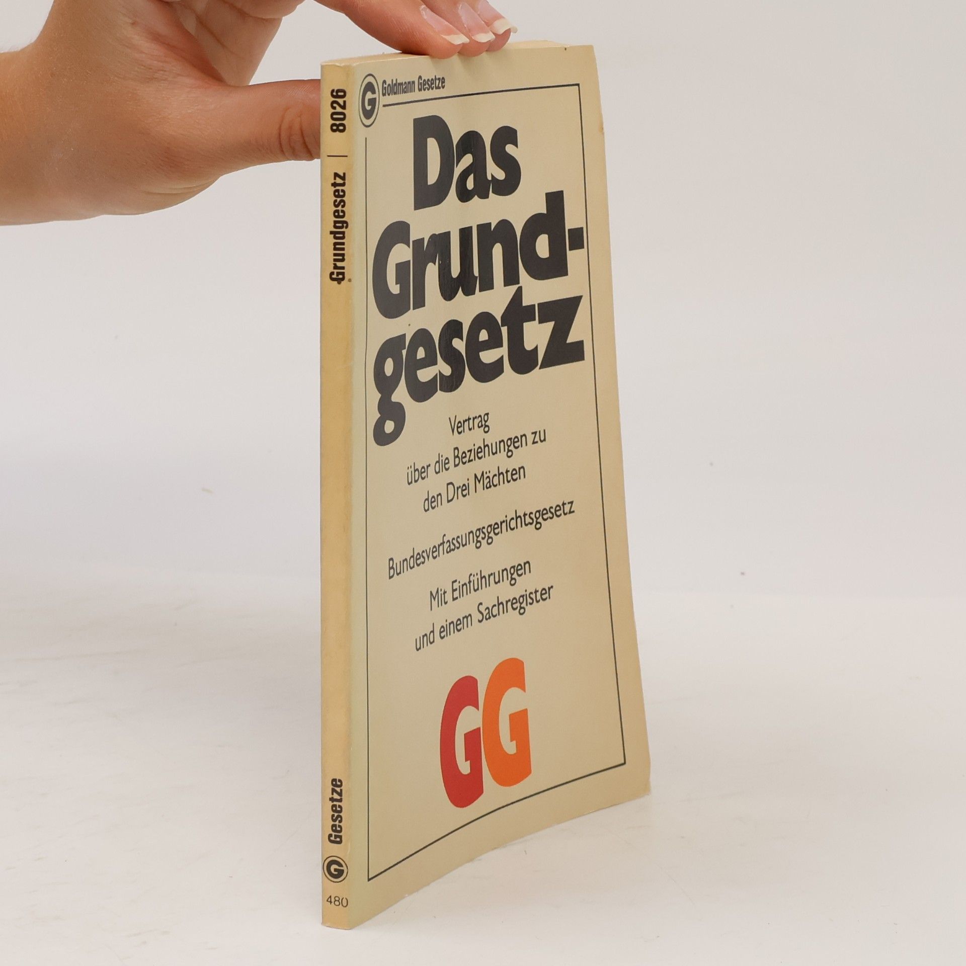 Hermann Heun Goldmann Gesetze - 8026: Das Grundgesetz, GG