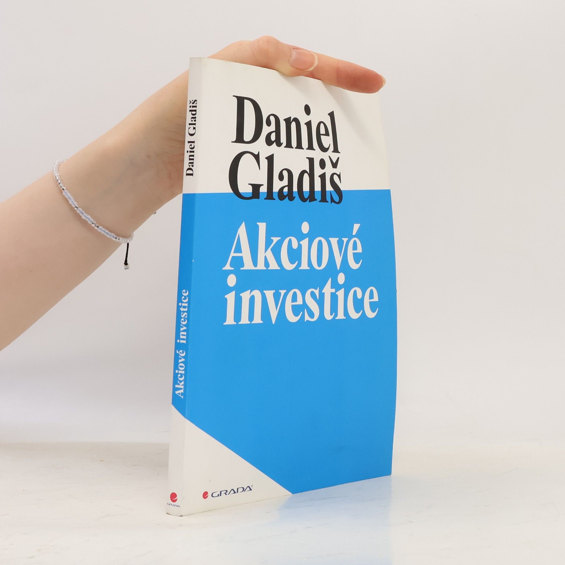 Daniel Gladiš Akciové investice