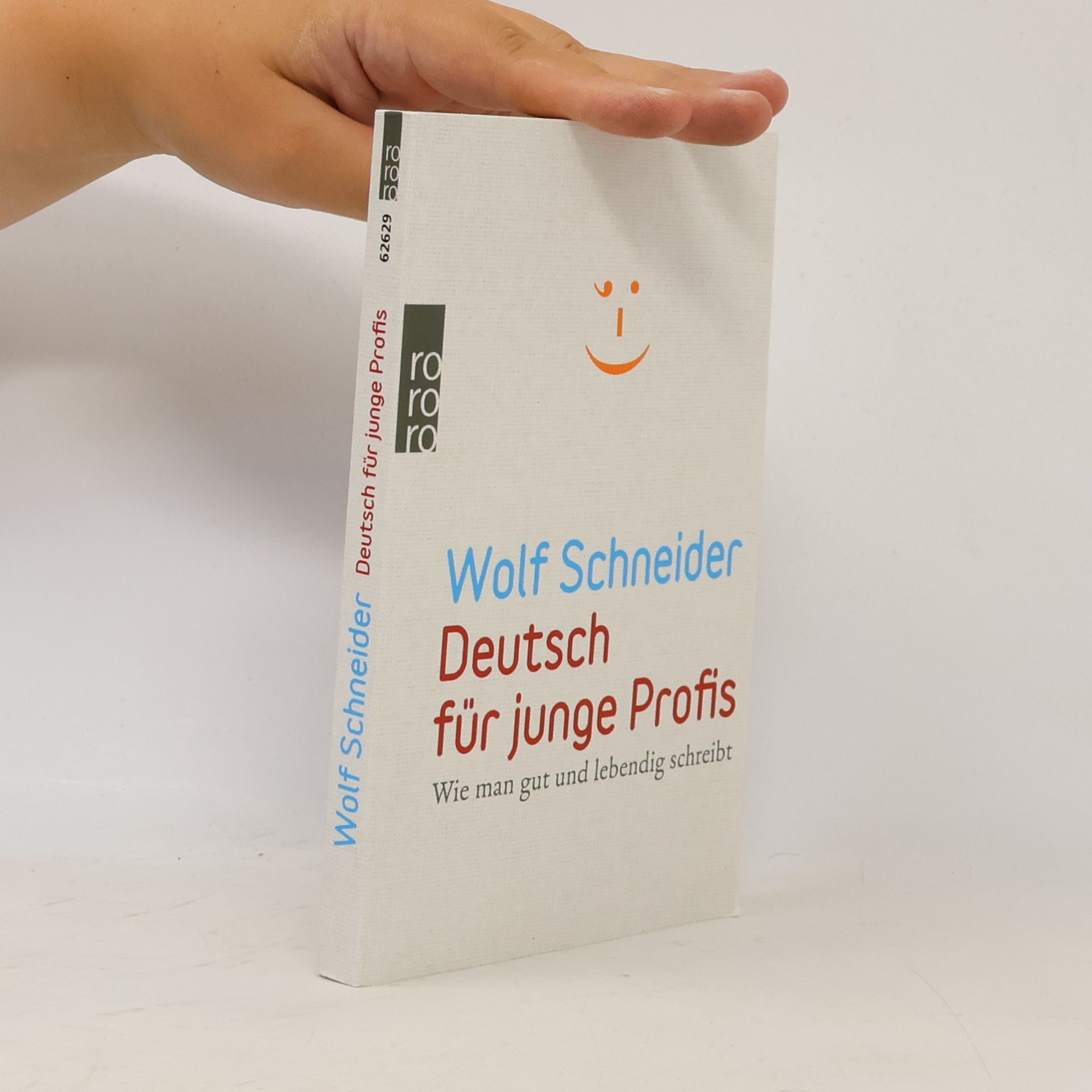 Wolf Schneider Deutsch für junge Profis