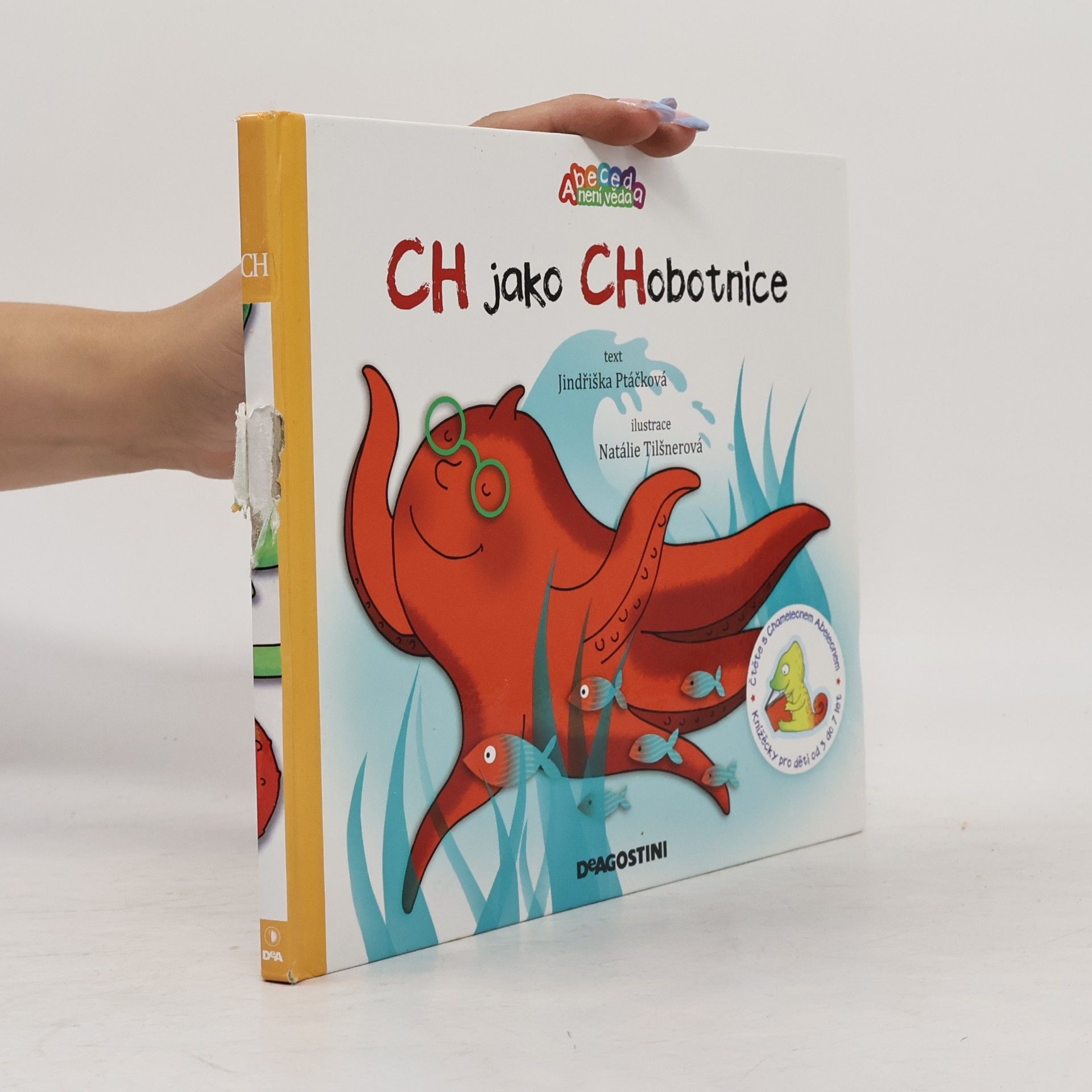 Jindřiška Ptáčková Ch jako Chobotnice