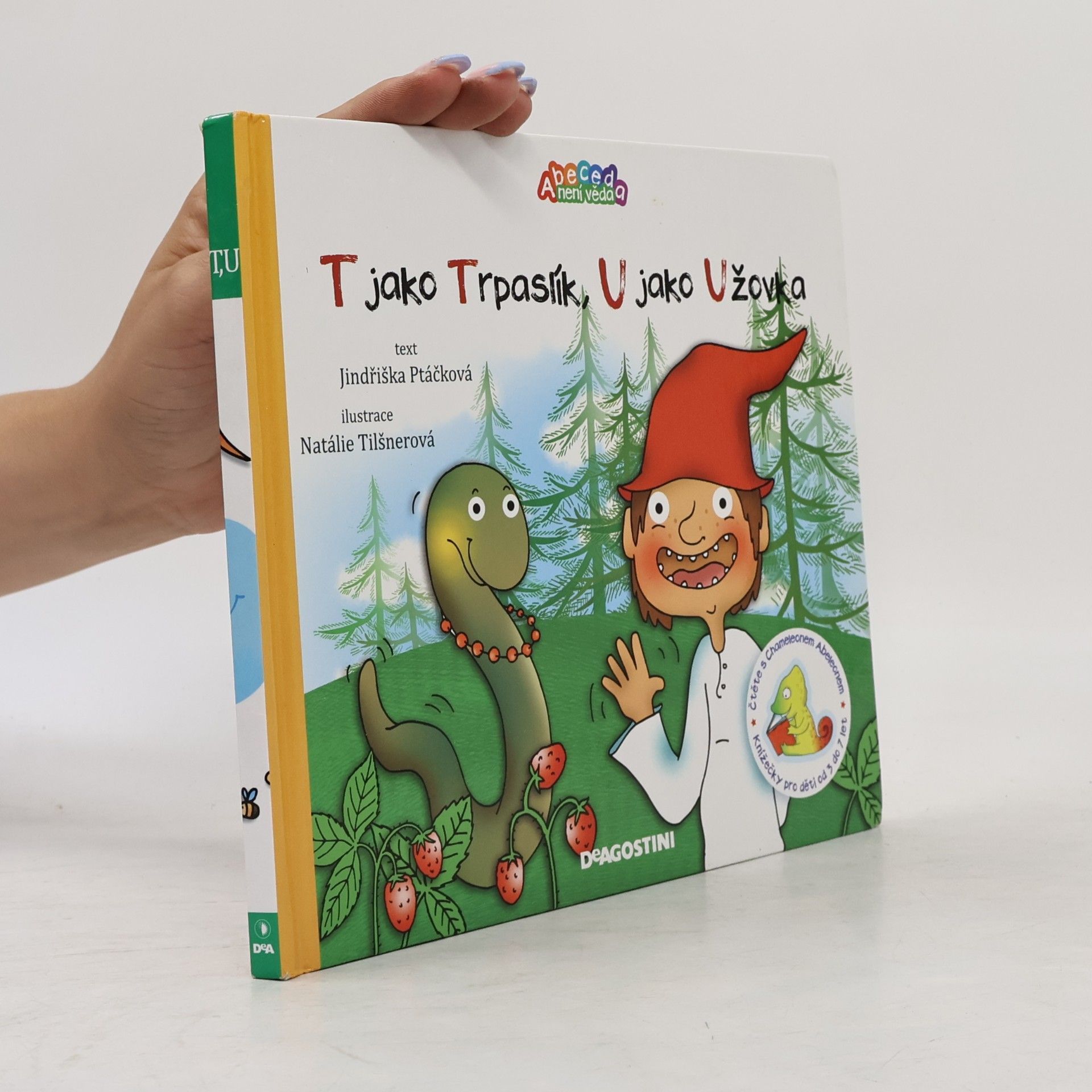 Jindřiška Ptáčková T jako Trpaslík, U jako Užovka