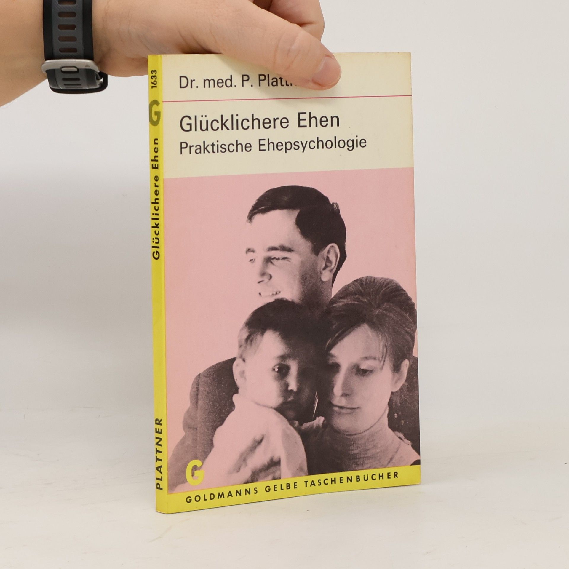 Paul Plattner Glücklichere Ehen