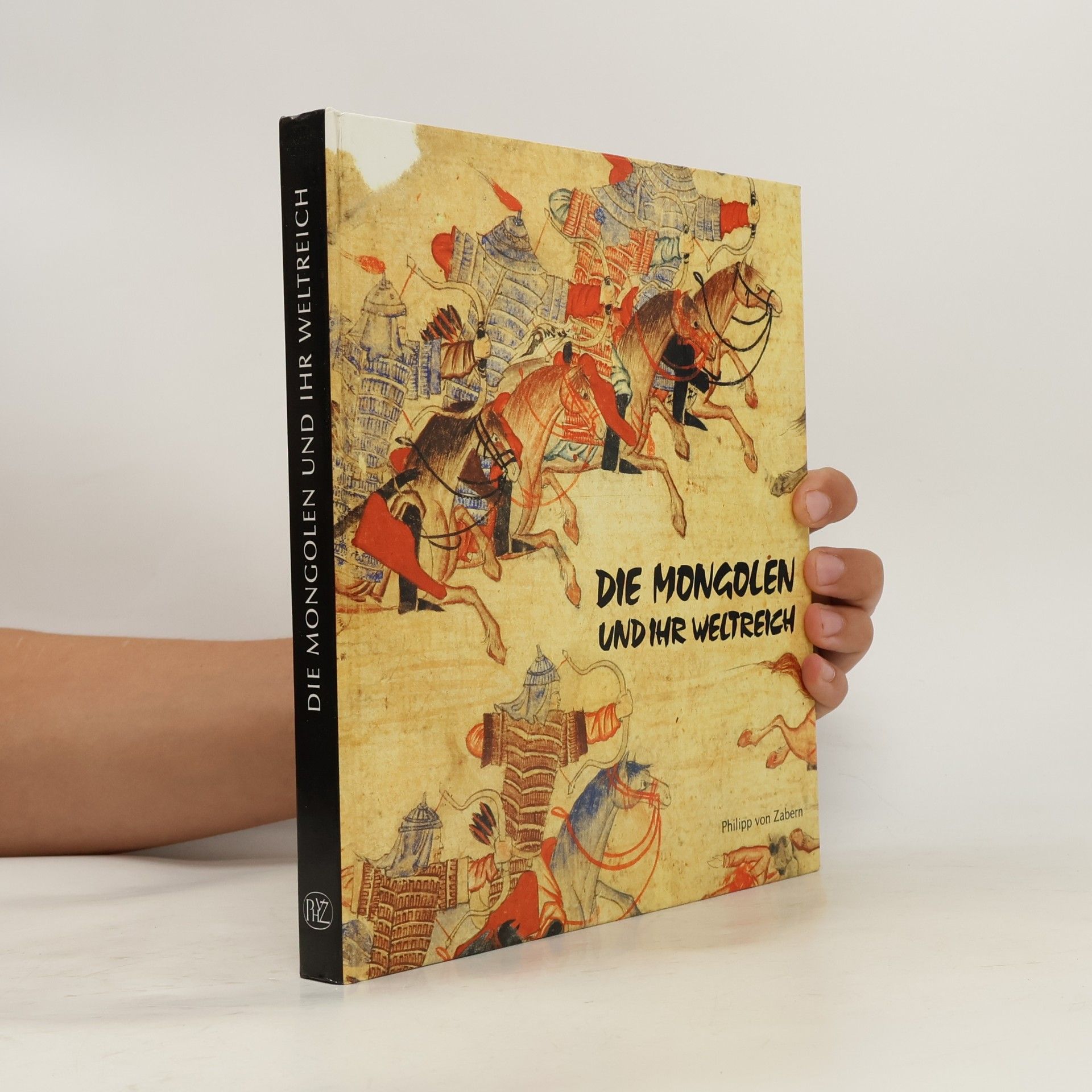 Autorenkollektiv Die Mongolen und ihr Weltreich