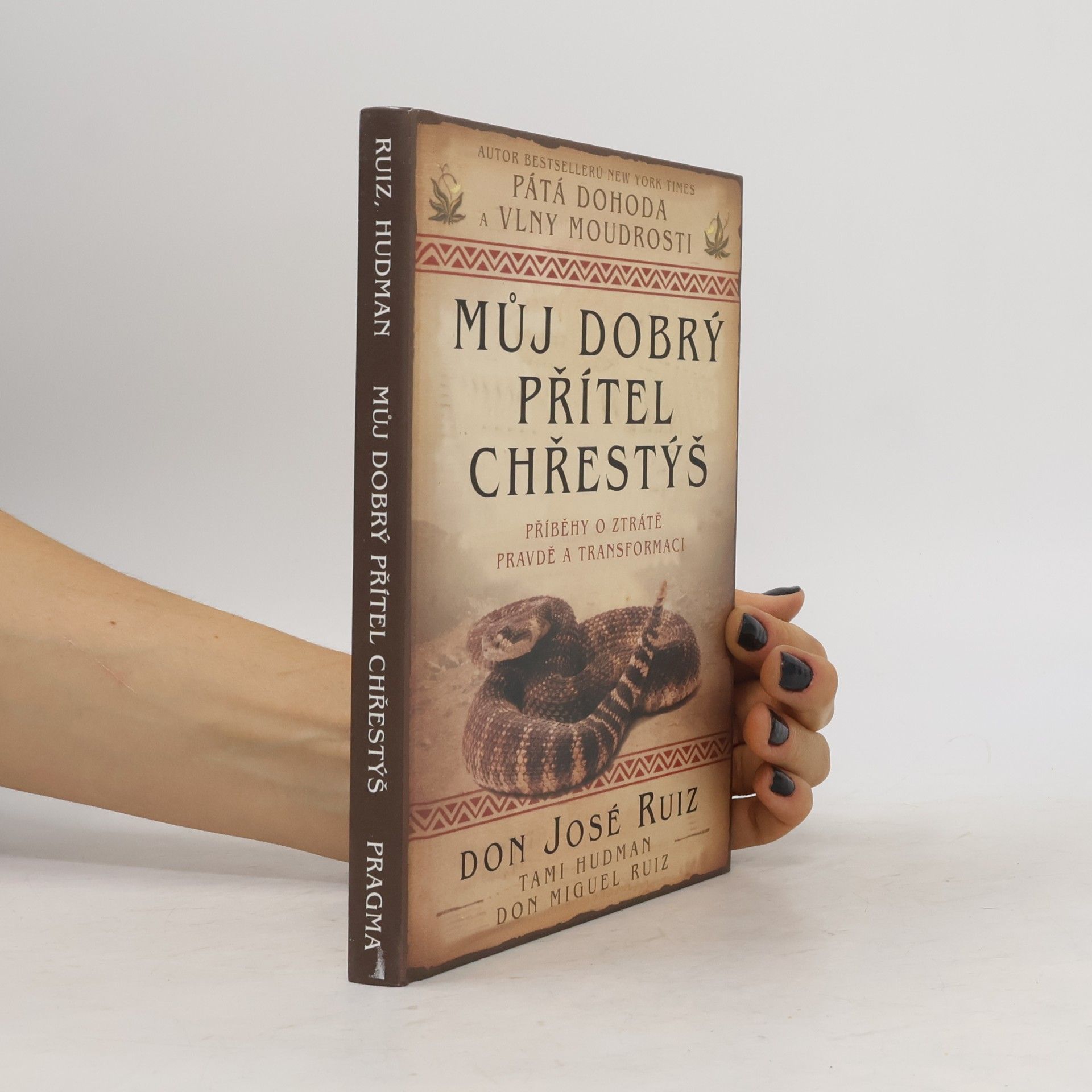 Don Jose Ruiz Můj dobrý přítel chřestýš