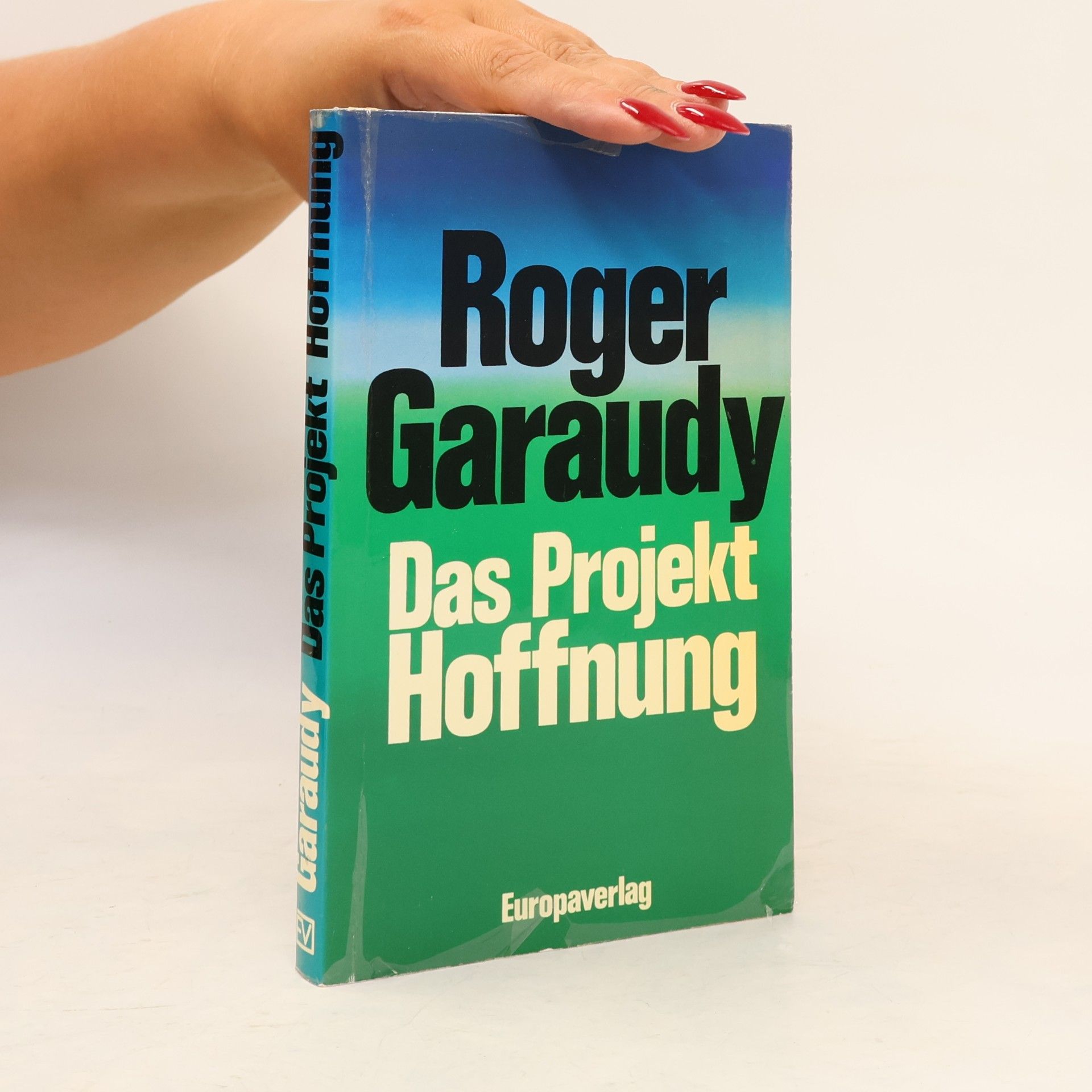 Roger Garaudy Das Projekt Hoffnung