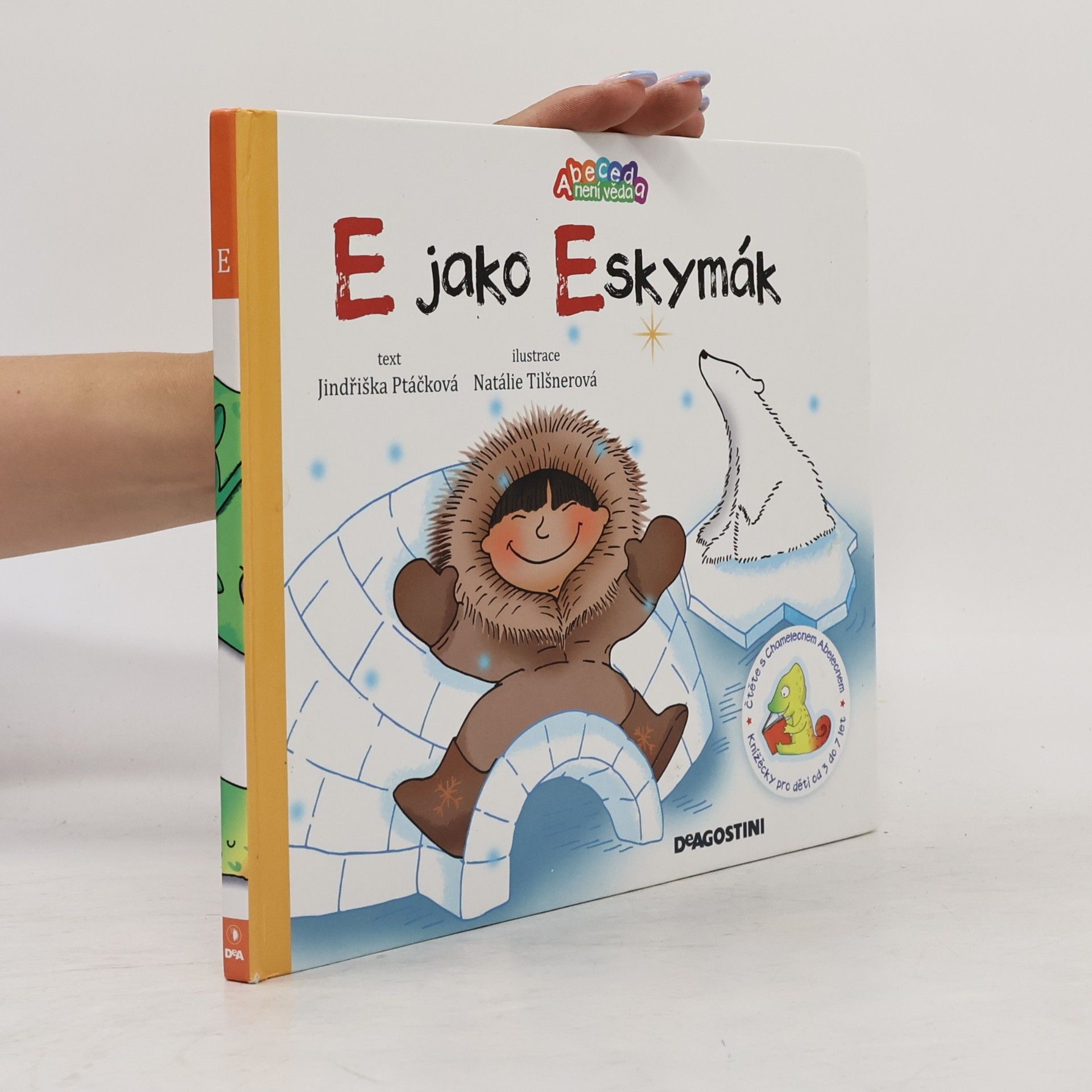 Jindřiška Ptáčková E jako Eskymák