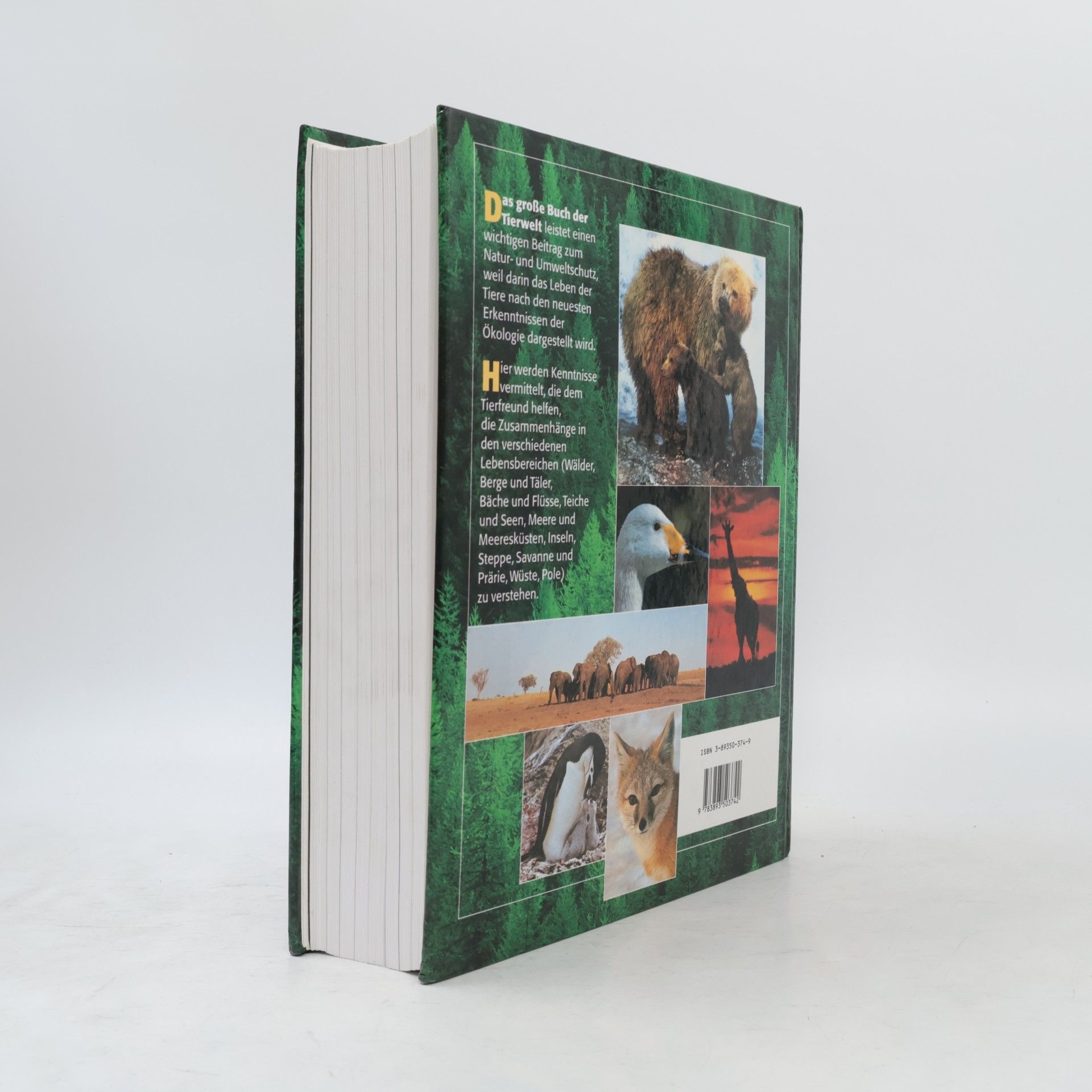 Siegfried Schmitz Das große Buch der Tierwelt. Der farbige Naturführer durch alle Kontinente