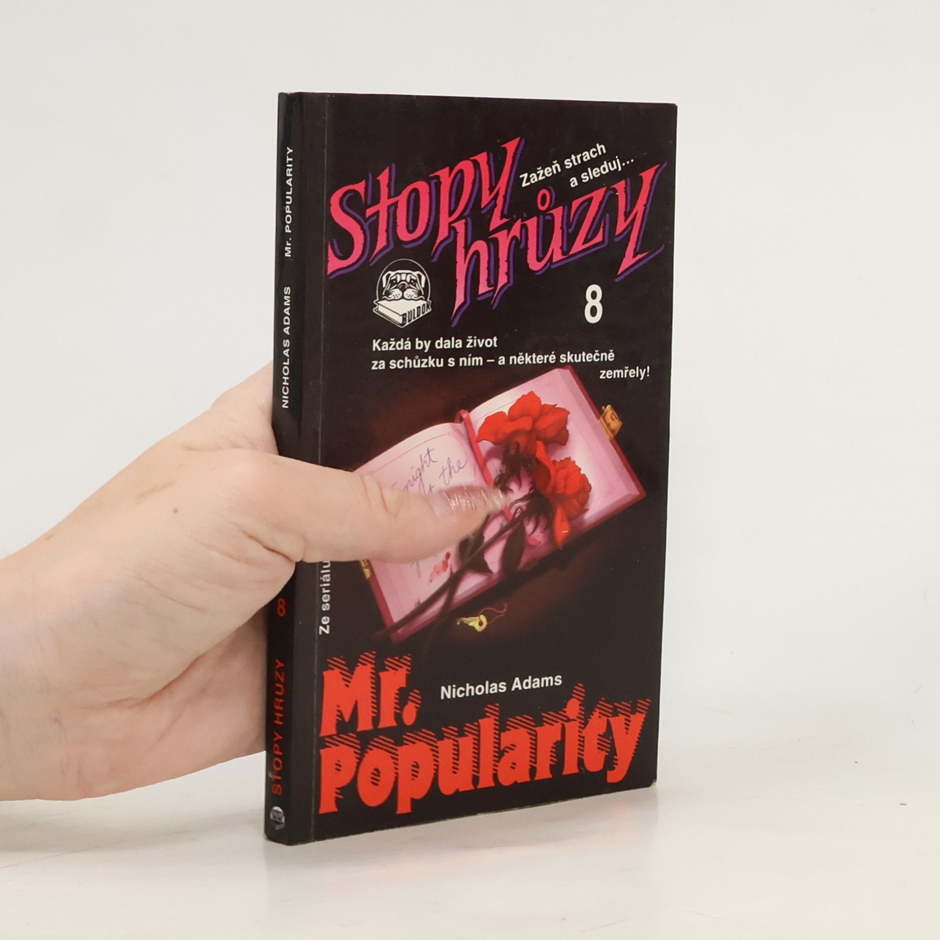James D. MacDonald Mr. Popularity - Stopy hrůzy 8