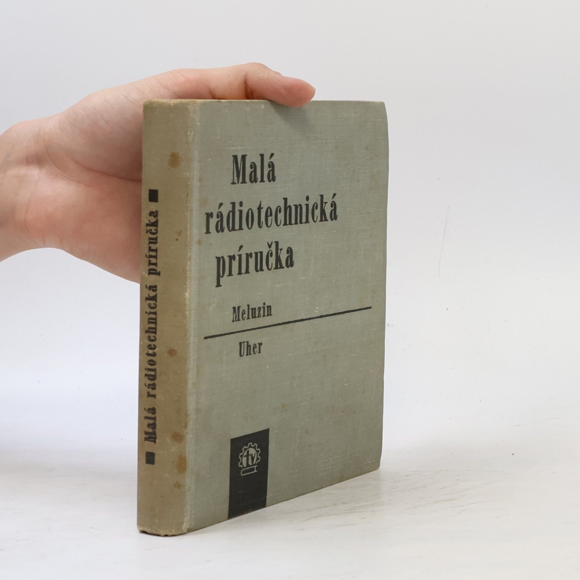 Hubert Meluzin Malá rádiotechnická príručka