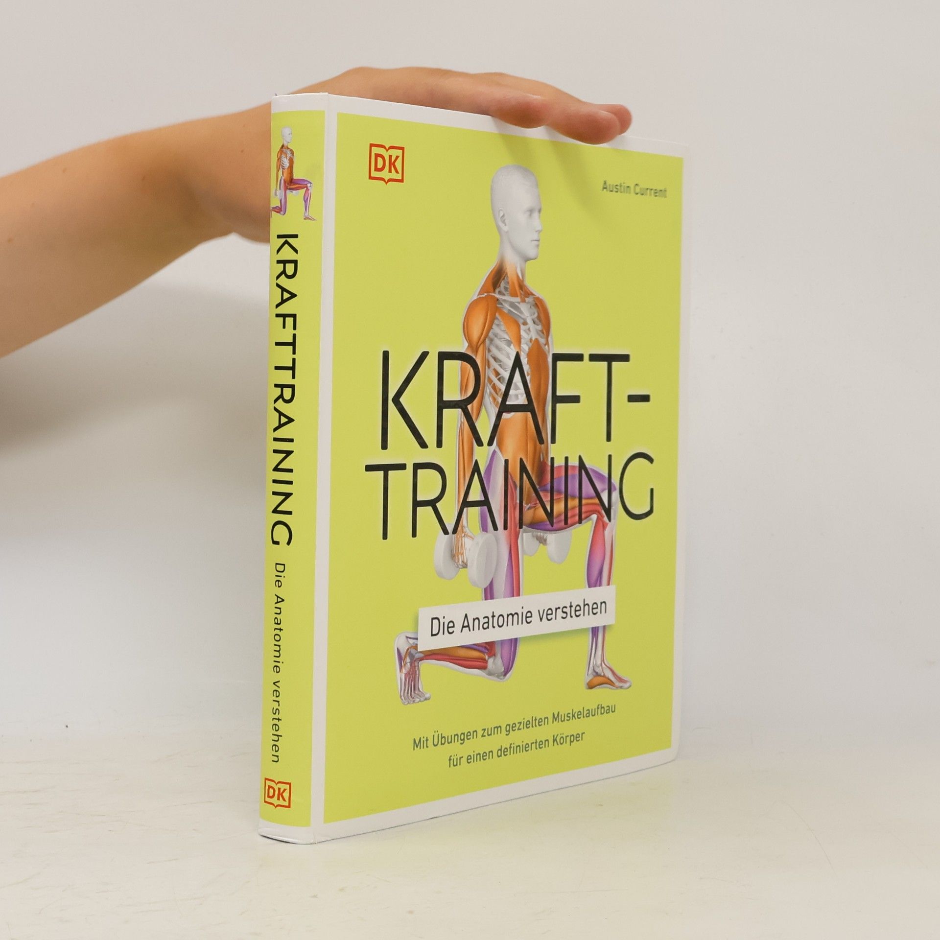 Austin Current Krafttraining. Die Anatomie verstehen