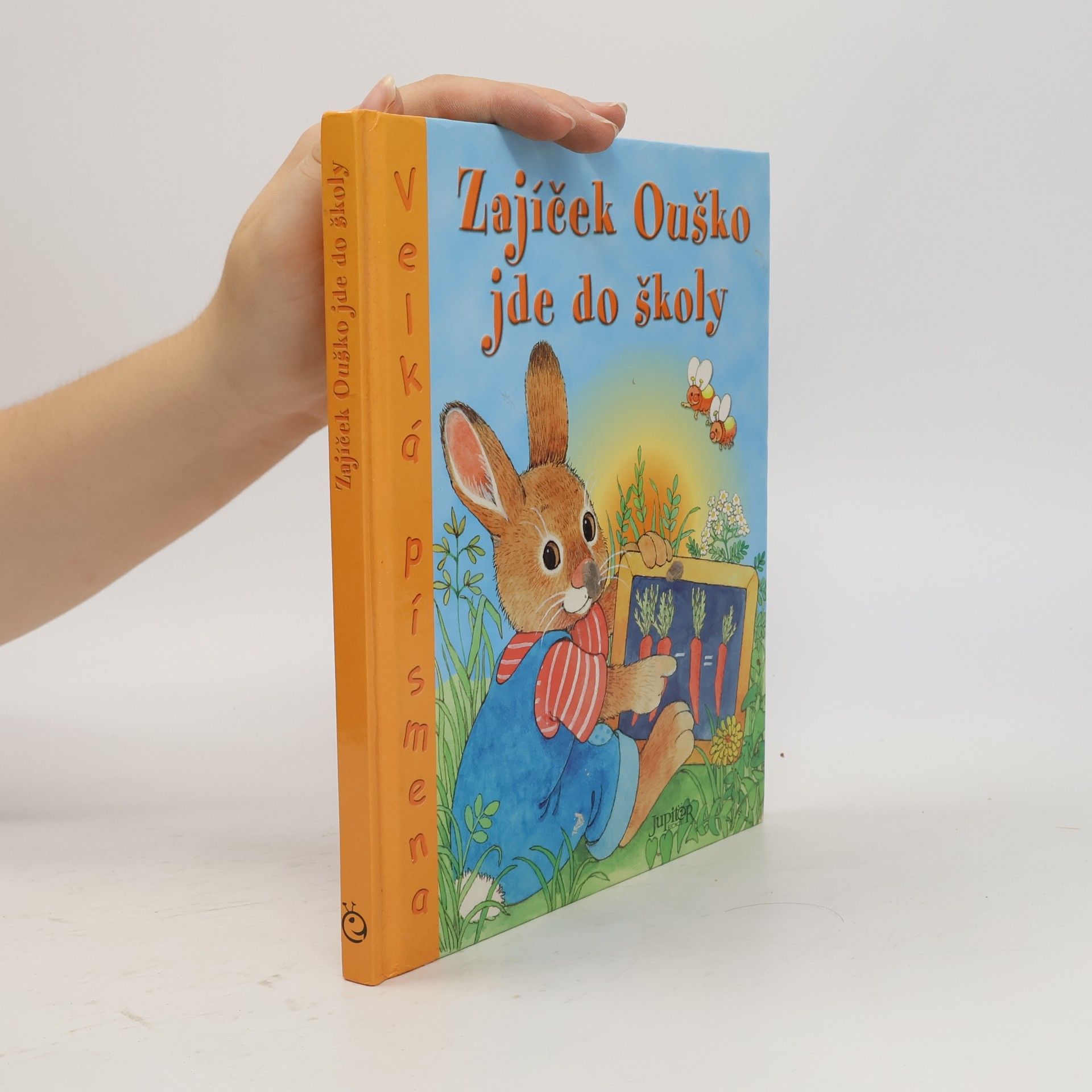 Dagmar Steidl Zajíček Ouško jde do školy