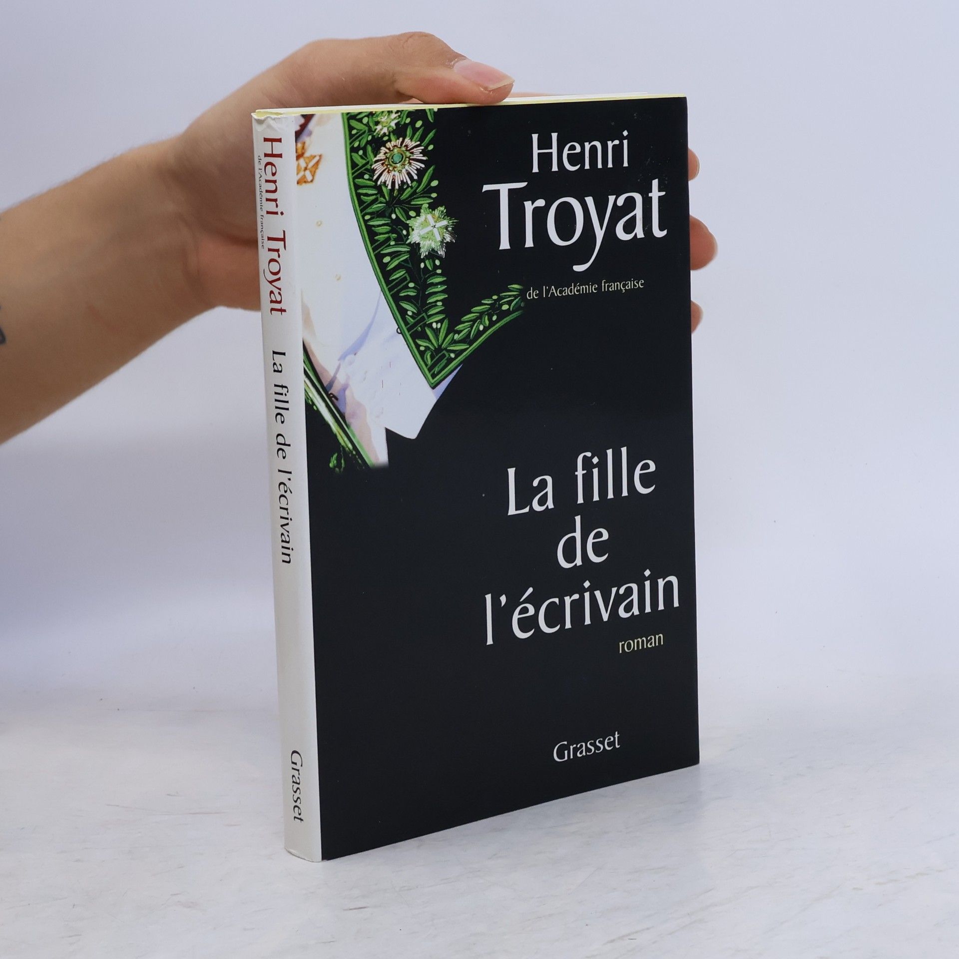 Henri Troyat La fille de l'écrivain (Roman)