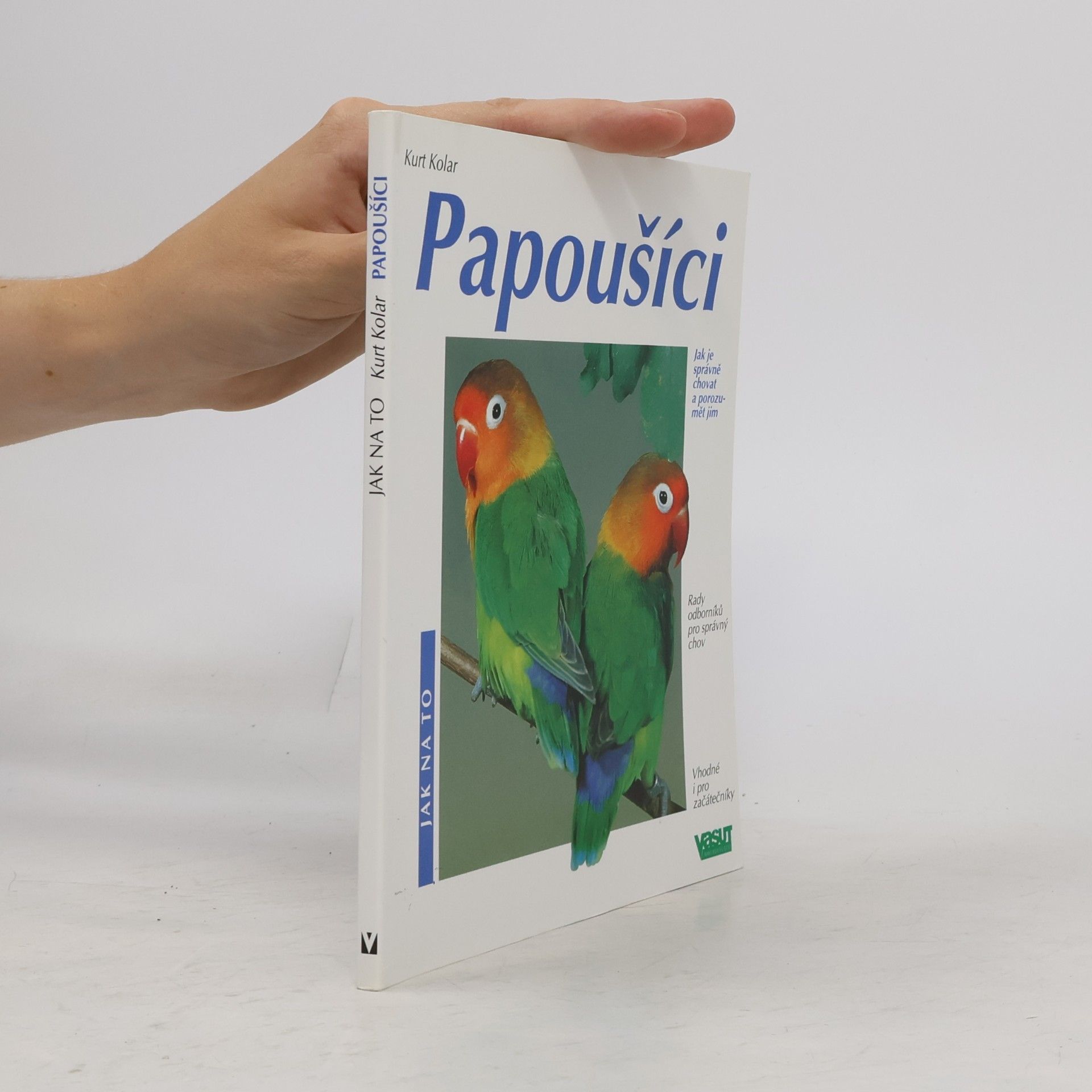 Kurt Kolar Papoušíci