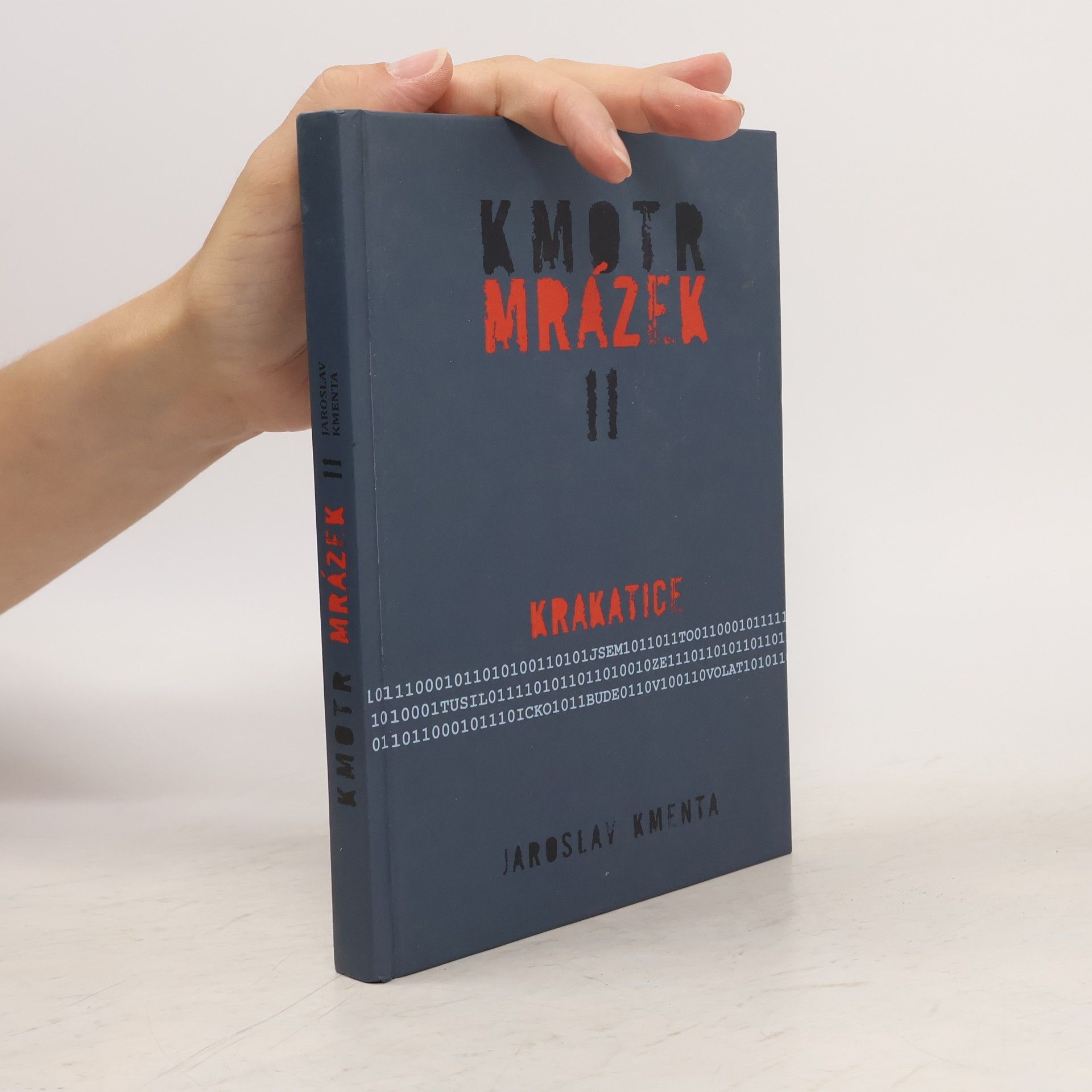 Jaroslav Kmenta Kmotr Mrázek II: Krakatice
