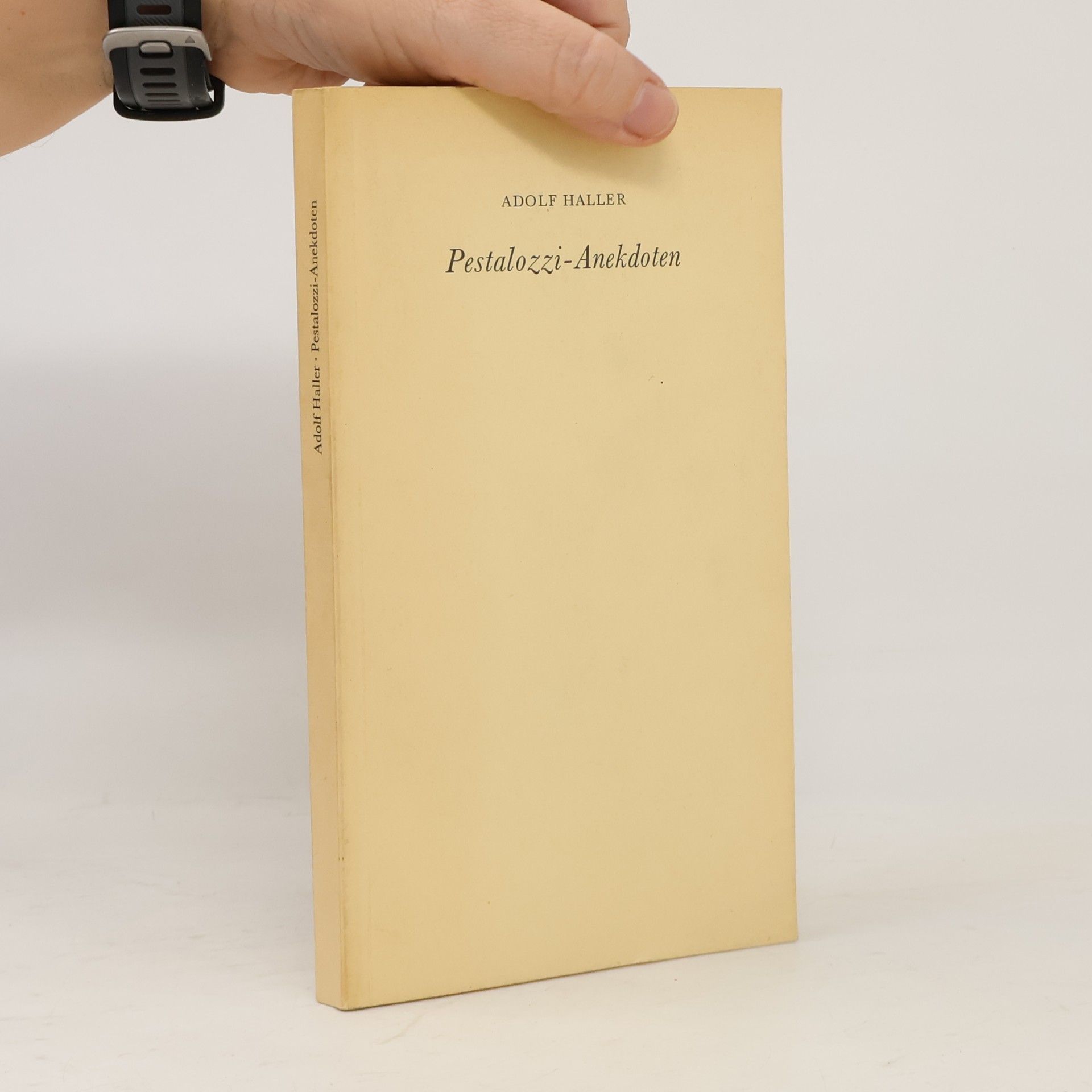 Adolf Haller Pestalozzi-Anekdoten