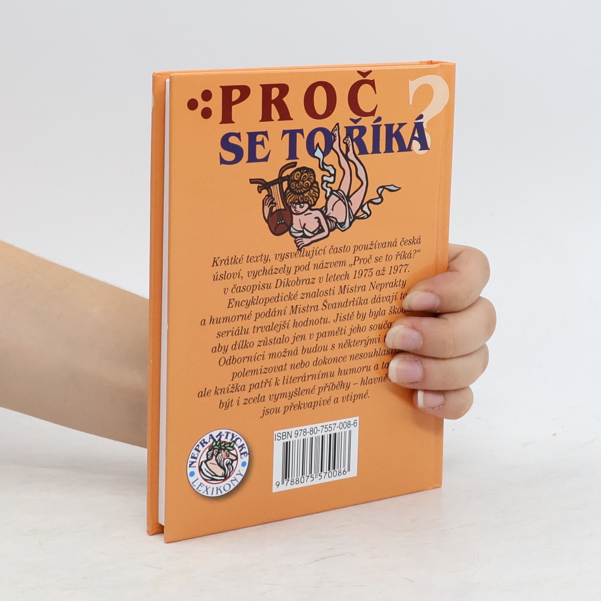 Miloslav Švandrlík Proč se to říká?