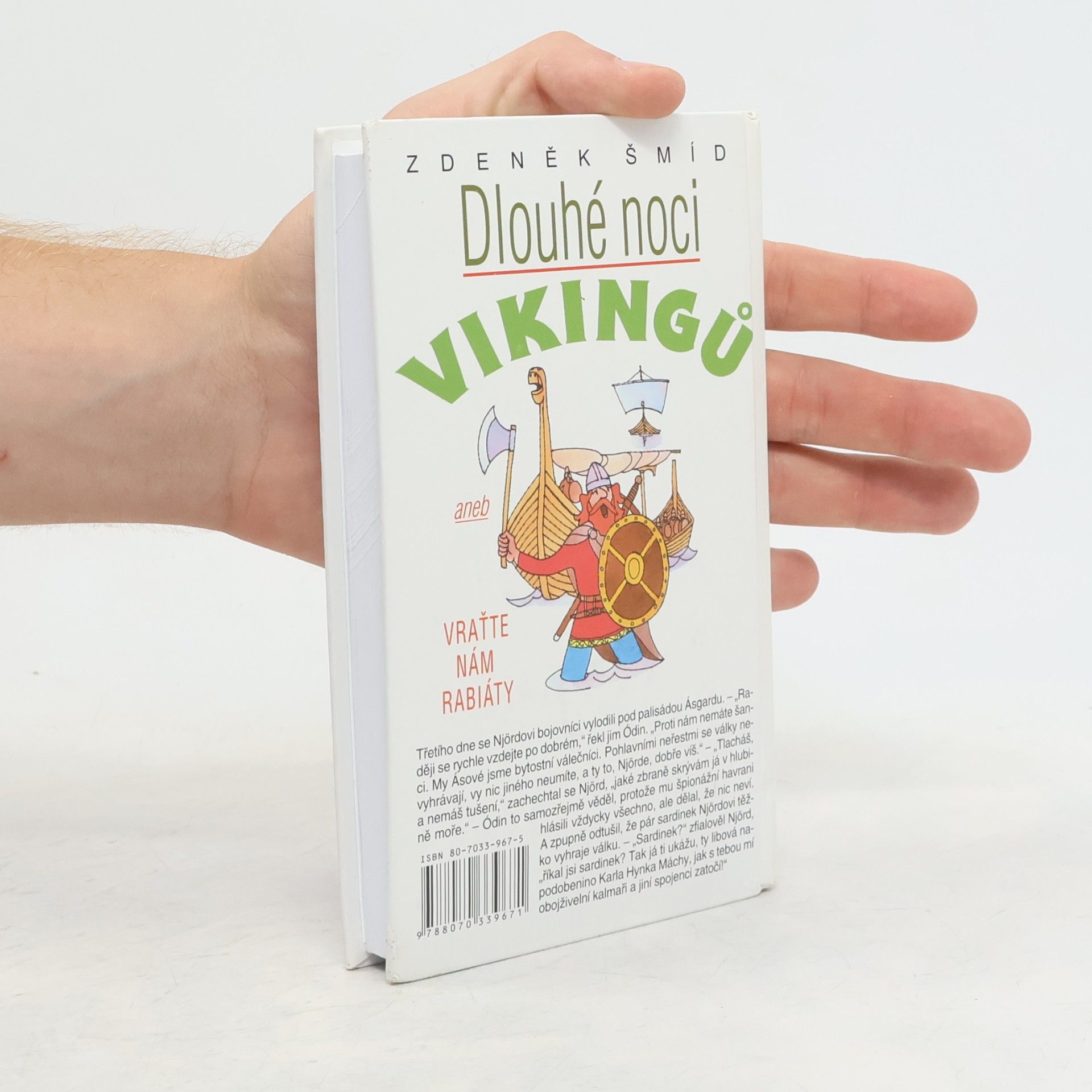 Zdeněk Šmíd Dlouhé noci Vikingů aneb Vraťte nám rabiáty
